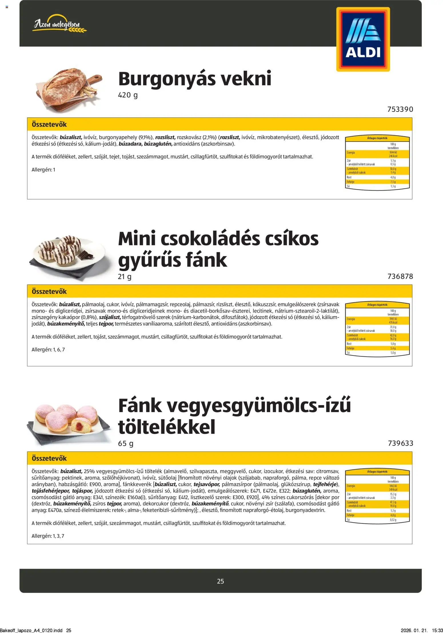 Aldi akciós ujság - amely érvényes a következő dátumtól: 26.08.2024 | Oldal: 25 | Termékek: Gyümölcs, Margarin, Fehérje, Csokoládé