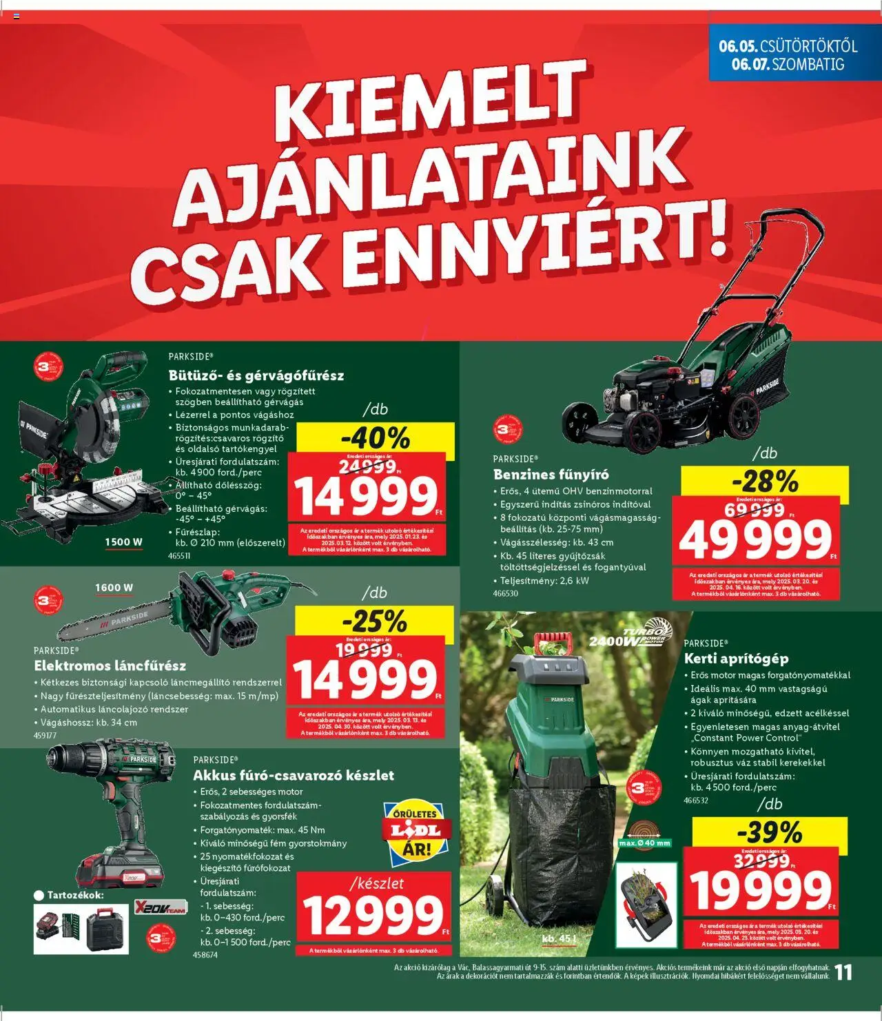Lidl akciós ujság - amely érvényes a következő dátumtól: 05.06.2025 | Oldal: 11 | Termékek: Aprítógép, Elektromos láncfűrész, Benzines fűnyíró, Láncfűrész