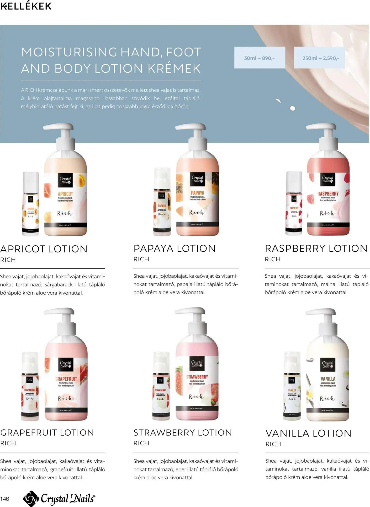 Crystal Nails akciós ujság - amely érvényes a következő dátumtól: 09.03.2026 | Oldal: 146 | Termékek: Málna, Body, Eper, Grapefruit