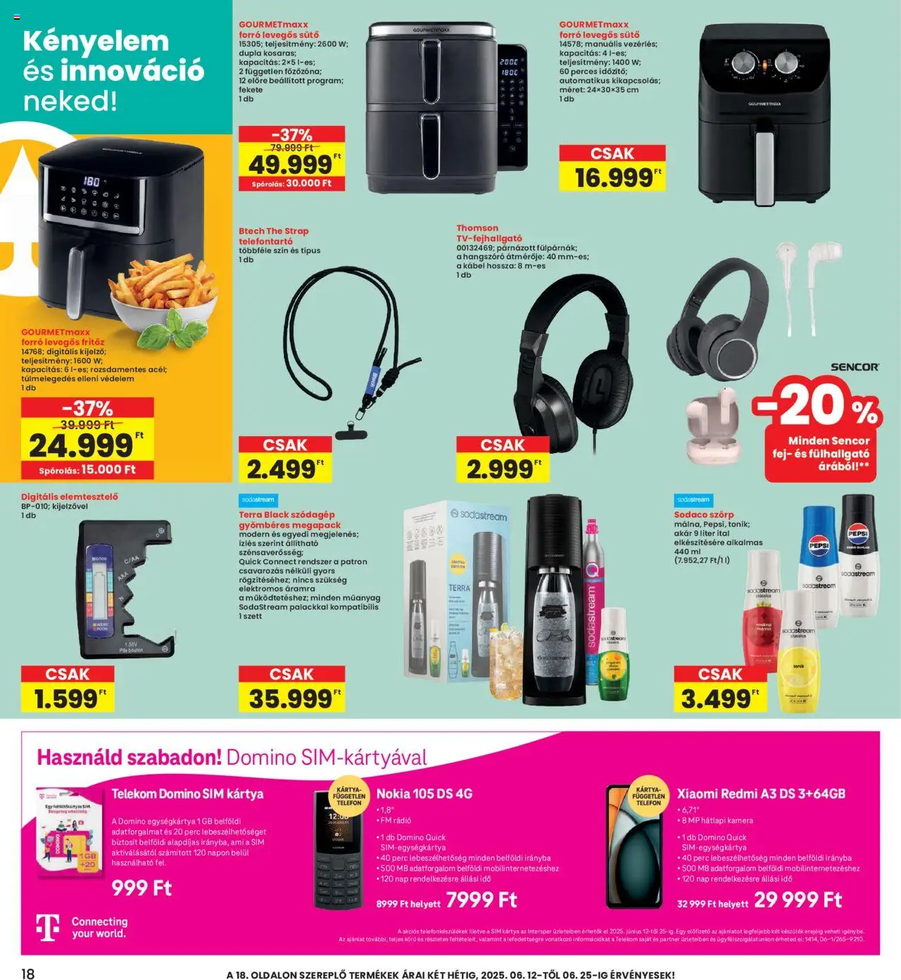 Interspar akciós ujság - amely érvényes a következő dátumtól: 12.06.2025 | Oldal: 18 | Termékek: Rádió, Fritőz, Kábel, Xiaomi