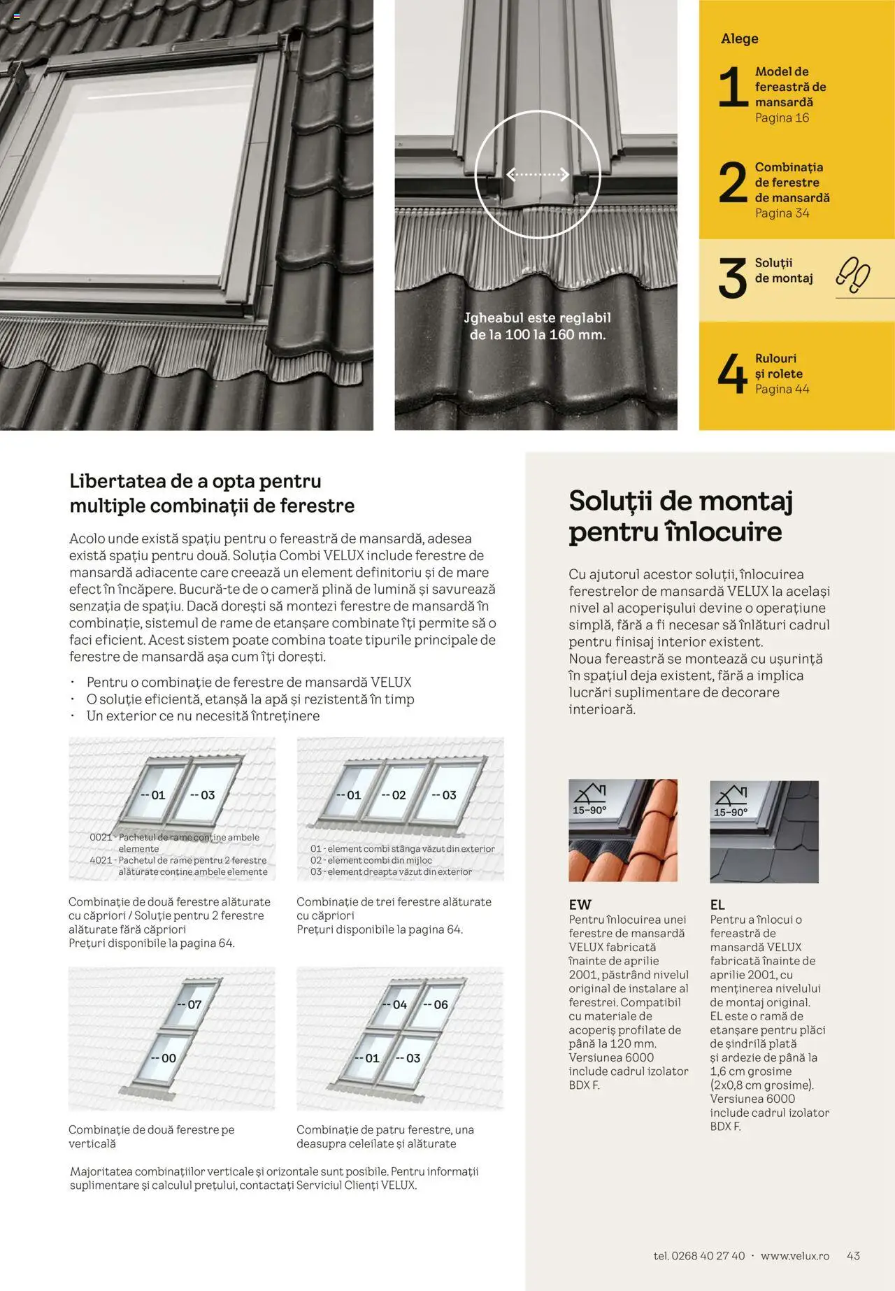 Catalog Velux – valabil de la 25.02.2025 | Pagină: 43 | Produse: Tavuk suyu, Cameră, Fereastră, Apă
