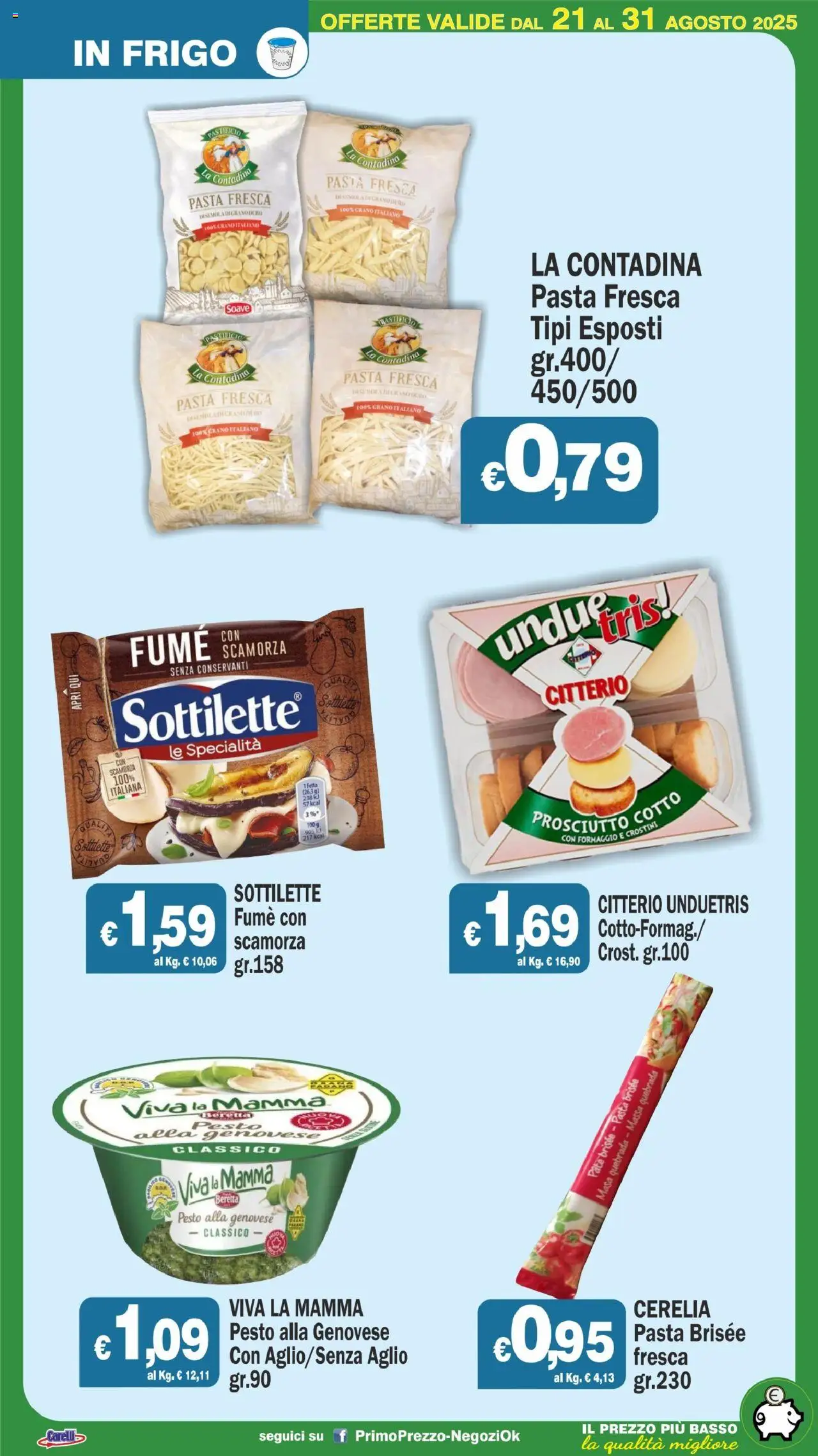 Volantino Primo Prezzo del 21.08.2025 | Pagina: 43 | Prodotti: Paté, Prosciutto, Aglio, Pasta