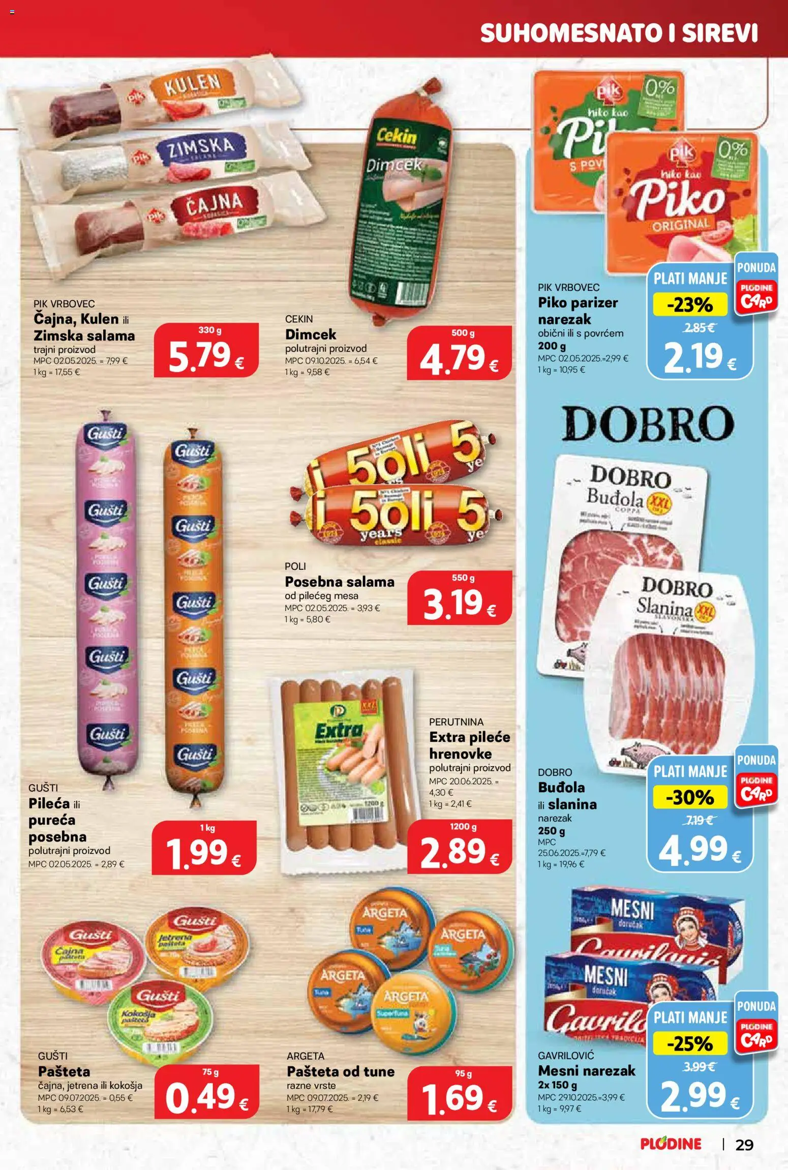 Plodine katalog | vrijedi od 10.12.2025 | Stranica: 29 | Proizvodi: Hrenovke, Narezak, Buđola, Parizer