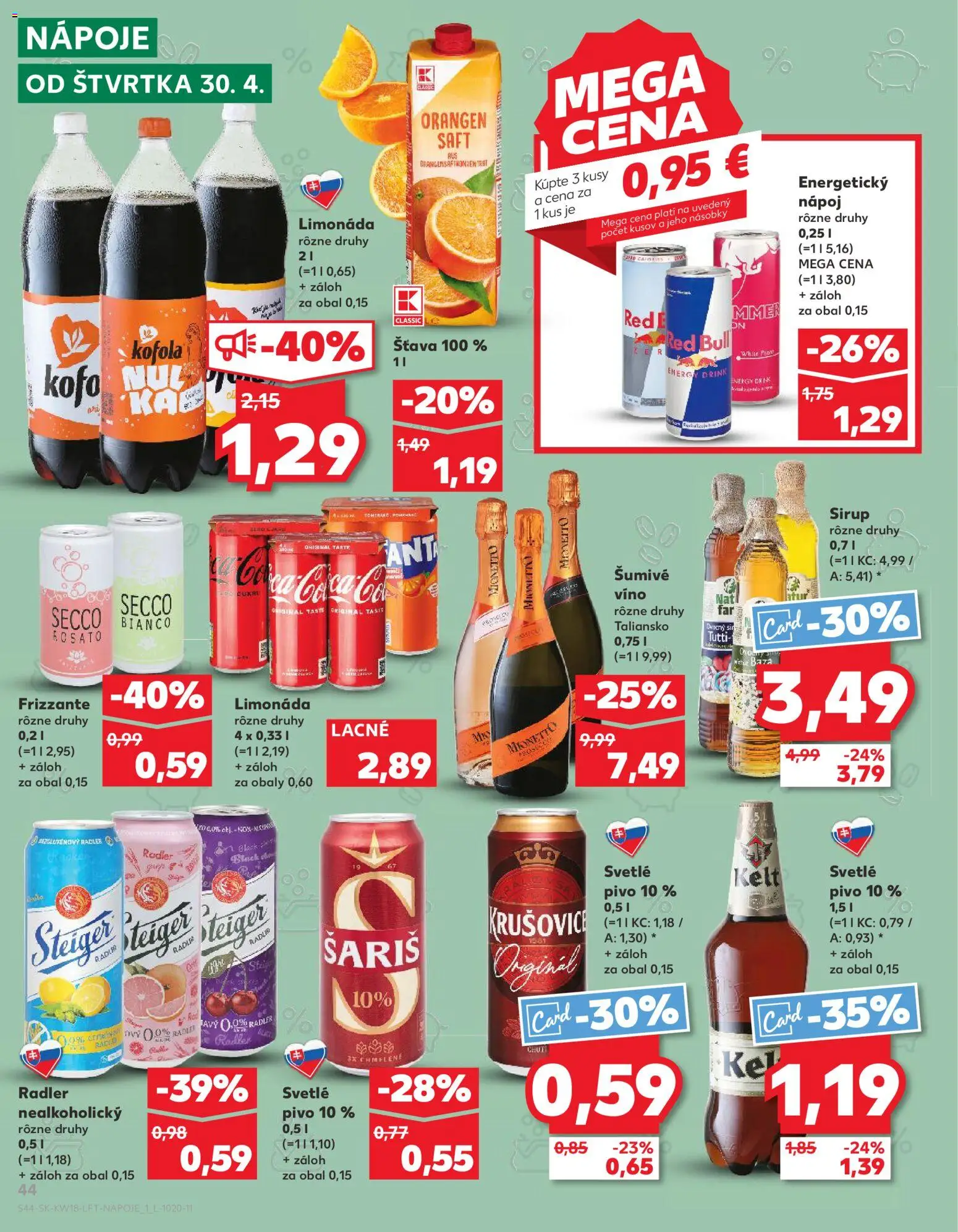 Nové Kaufland akcie – leták je platný od 30.04.2026 | Strana: 44 | Produkty: Pivo, Kelt, Kofola, Šumivé víno
