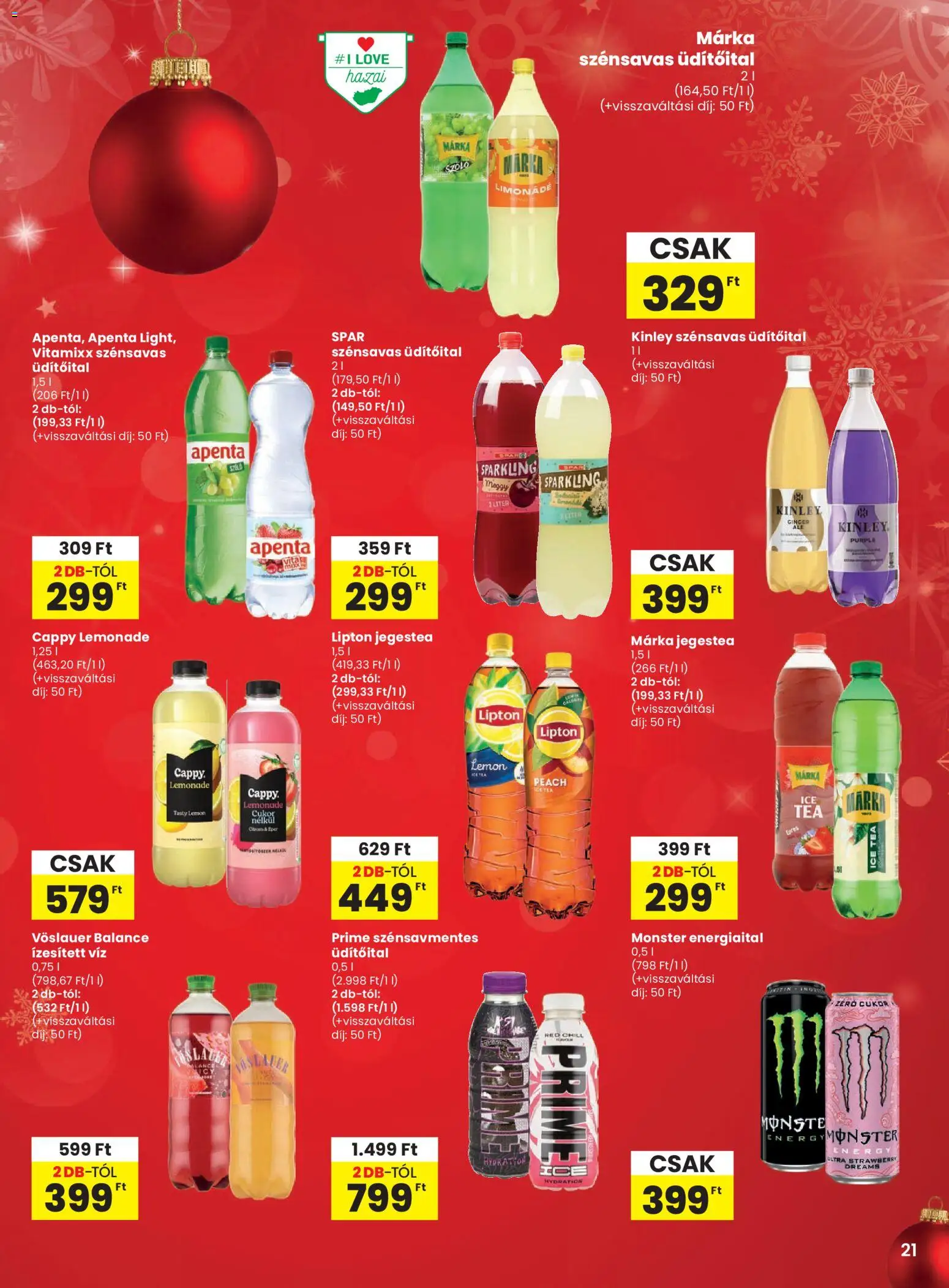 Spar akciós ujság - amely érvényes a következő dátumtól: 18.12.2025 | Oldal: 21 | Termékek: Szőlő, Energiaital, Ice tea, Limonádé