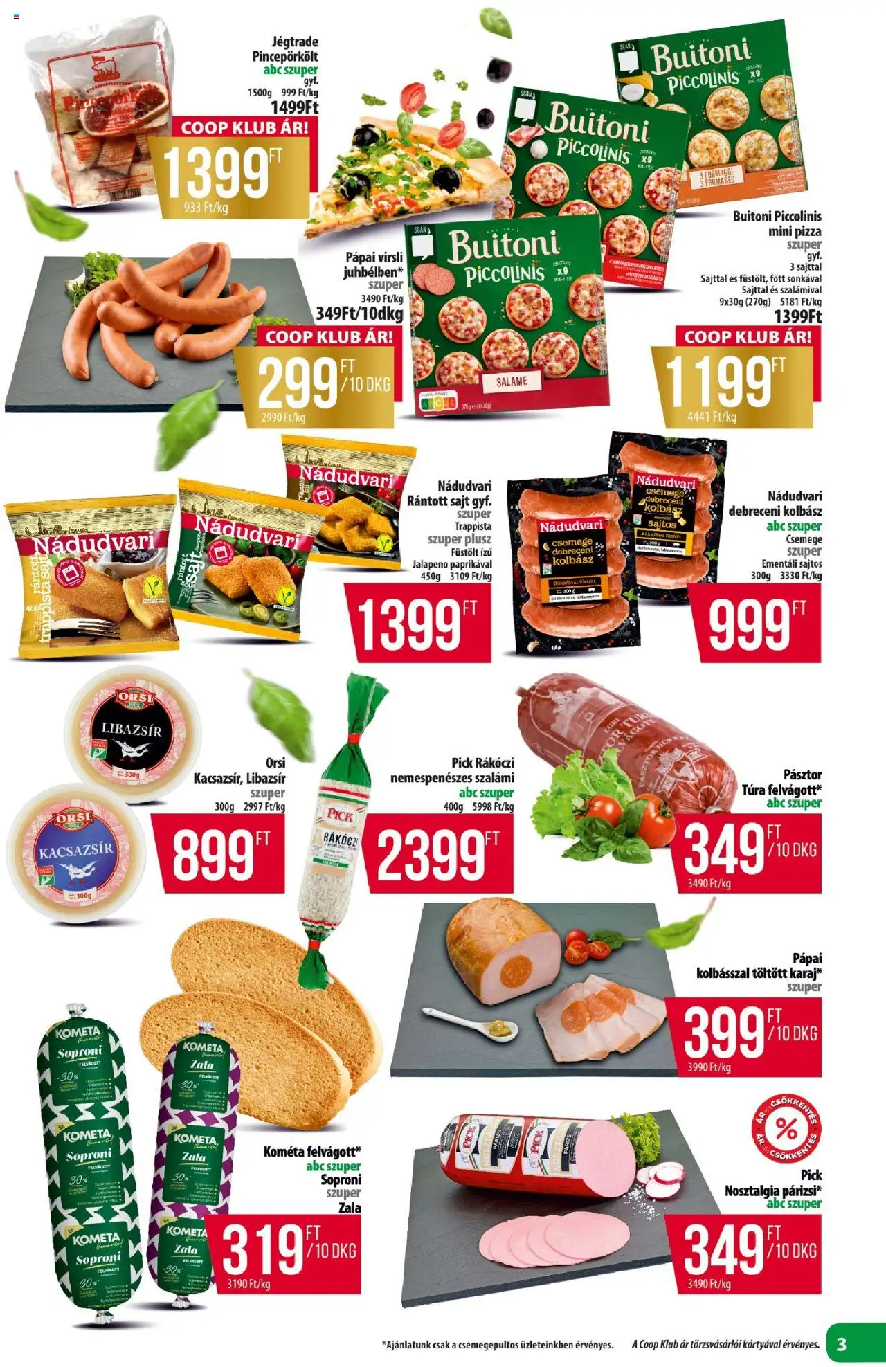 COOP akciós ujság - amely érvényes a következő dátumtól: 21.08.2025 | Oldal: 3 | Termékek: Virsli, Szalámi, Pizza, Jalapeno