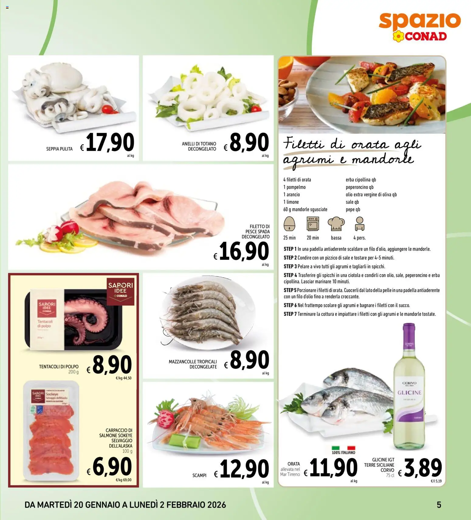 Volantino Spazio Conad del 20.01.2026 | Pagina: 5 | Prodotti: Pepe, Olio, Mandorle, Olio extra vergine