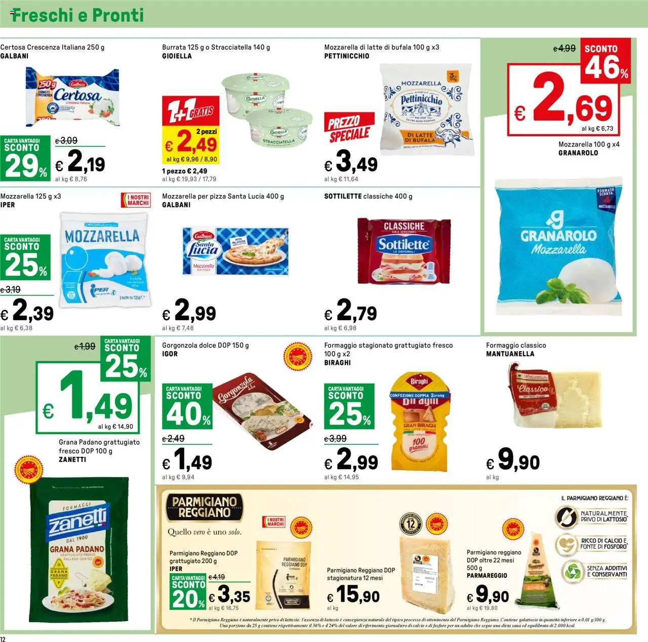 Volantino Iper del 13.10.2025 | Pagina: 12 | Prodotti: Formaggio, Grana Padano, Parmigiano, Stracciatella