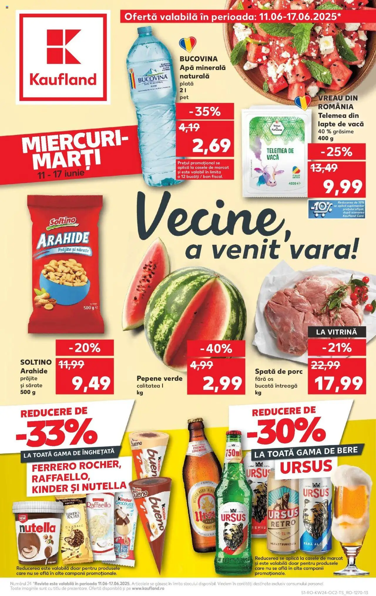 Catalog Kaufland - Sfântu Gheorghe – valabil de la 11.06.2025 | Pagină: 1 | Produse: Yazı tahtası kalemi, Arahide, Bere, Înghețată