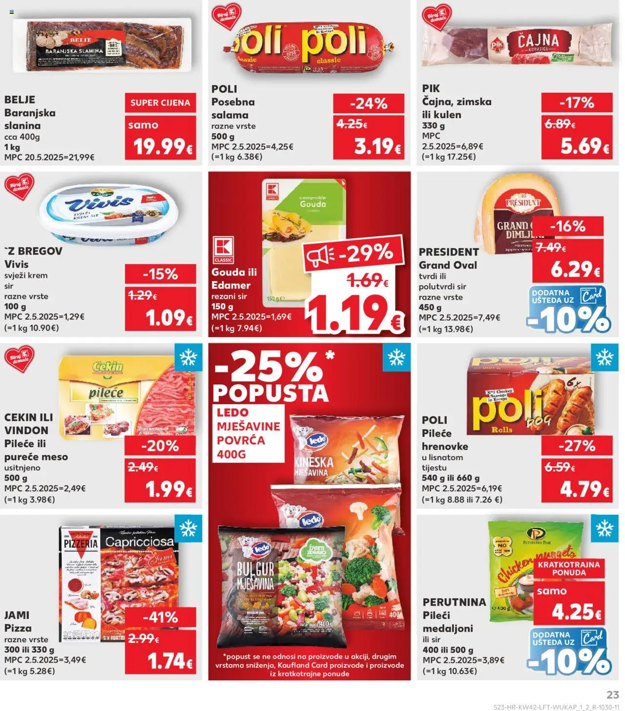 Kaufland katalog | vrijedi od 15.10.2025 | Stranica: 23 | Proizvodi: Slanina, Kulen, Bulgur, Gouda