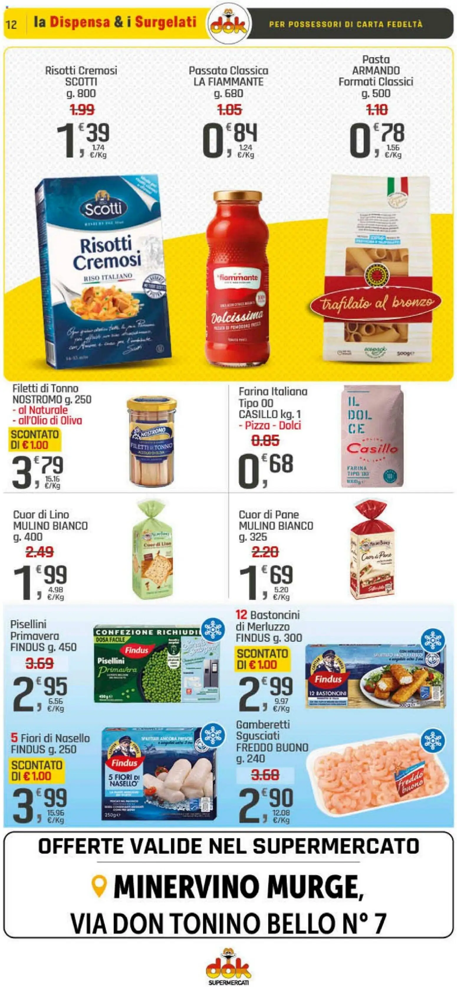 Volantino DOK del 09.01.2026 | Pagina: 12 | Prodotti: Merluzzo, Farina, Pasta, Gamberetti