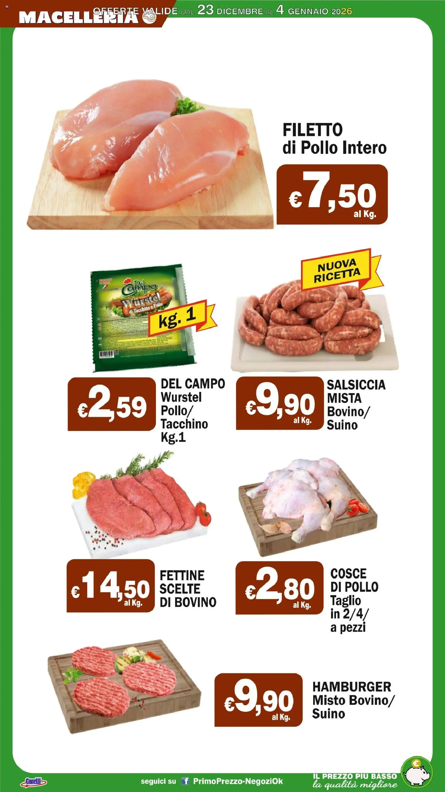 Volantino Primo Prezzo del 23.12.2025 | Pagina: 32 | Prodotti: Bovino, Pollo, Suino, Tacchino