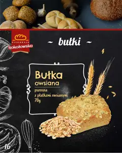 Pogląd oferty "Topaz Gazetka - Piekarnia Sokołowska" - ważna od 01.02.2026 | Strona: 16 | Produkty: Piekarnia, Bułka, Owsiana