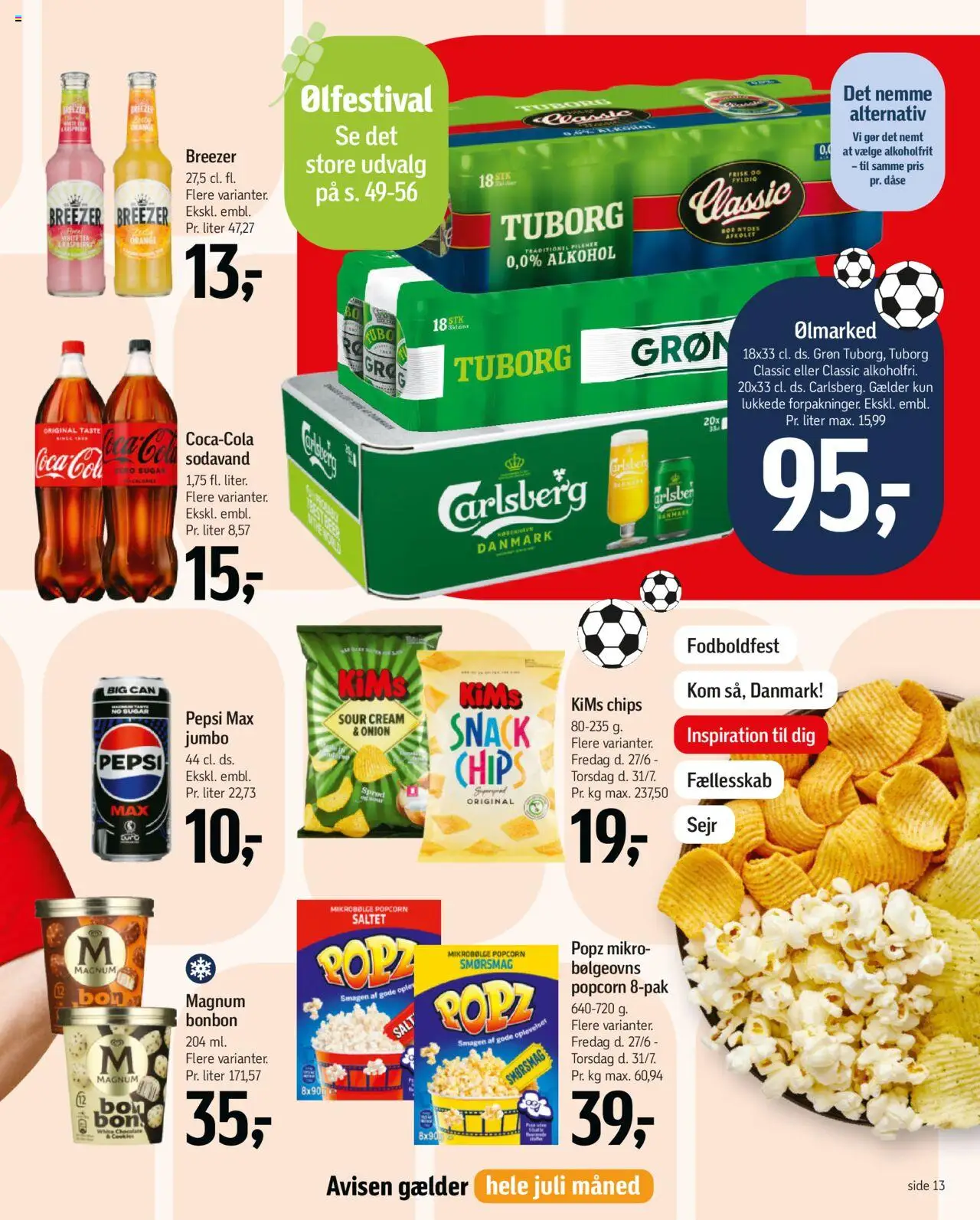 Føtex Tilbudsavis gyldig fra 27.06.2025 | Side: 13 | Produkter: Chips, Cookies, Popcorn, Pepsi Max