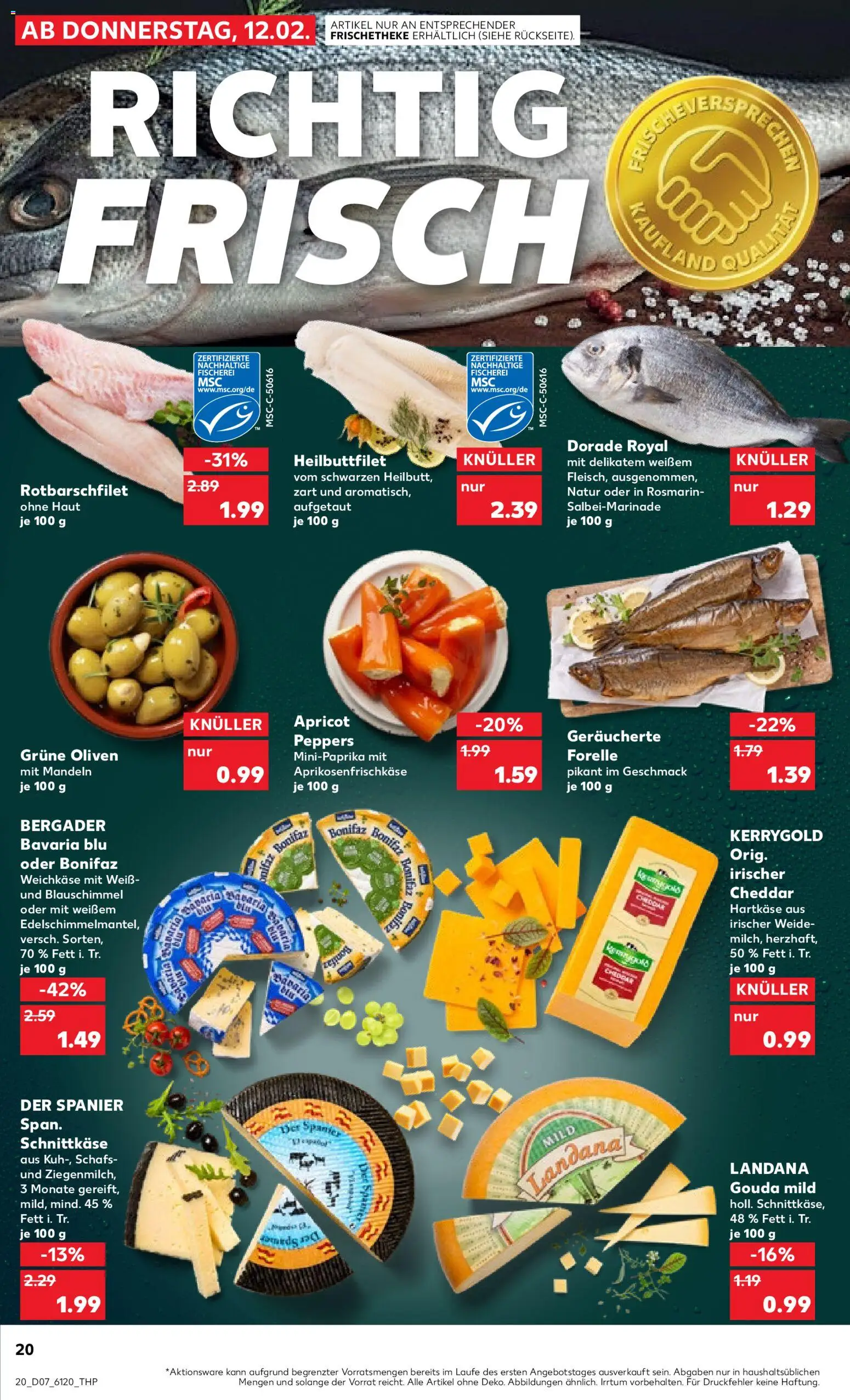 Kaufland prospekt Bremen	 – gültig ab 12.02.2026 | Seite: 20 | Produkte: Dorade, Gouda, Mandeln