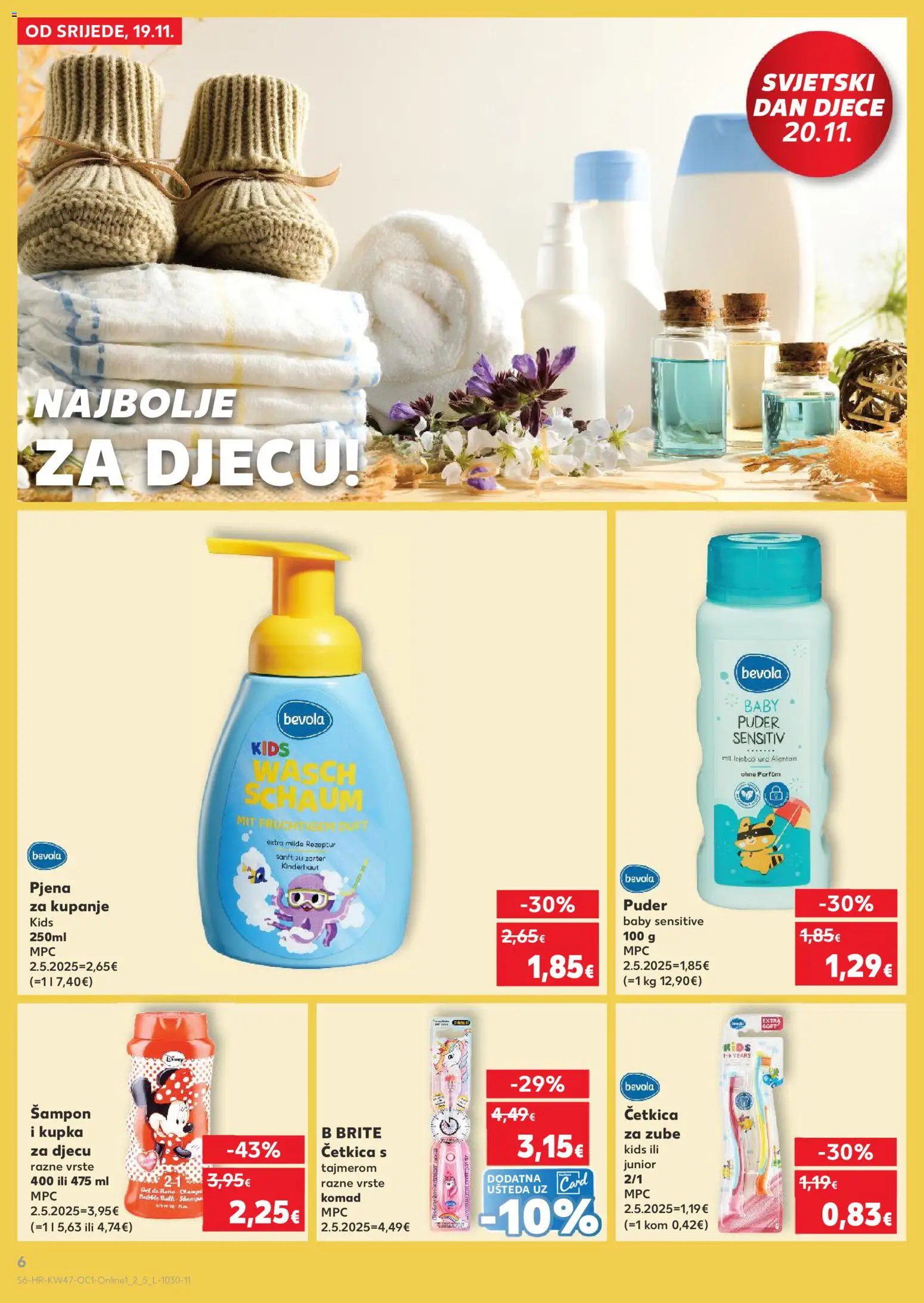 Kaufland katalog | vrijedi od 19.11.2025 | Stranica: 6 | Proizvodi: Kupka, Puder, Šampon, Četkica za zube
