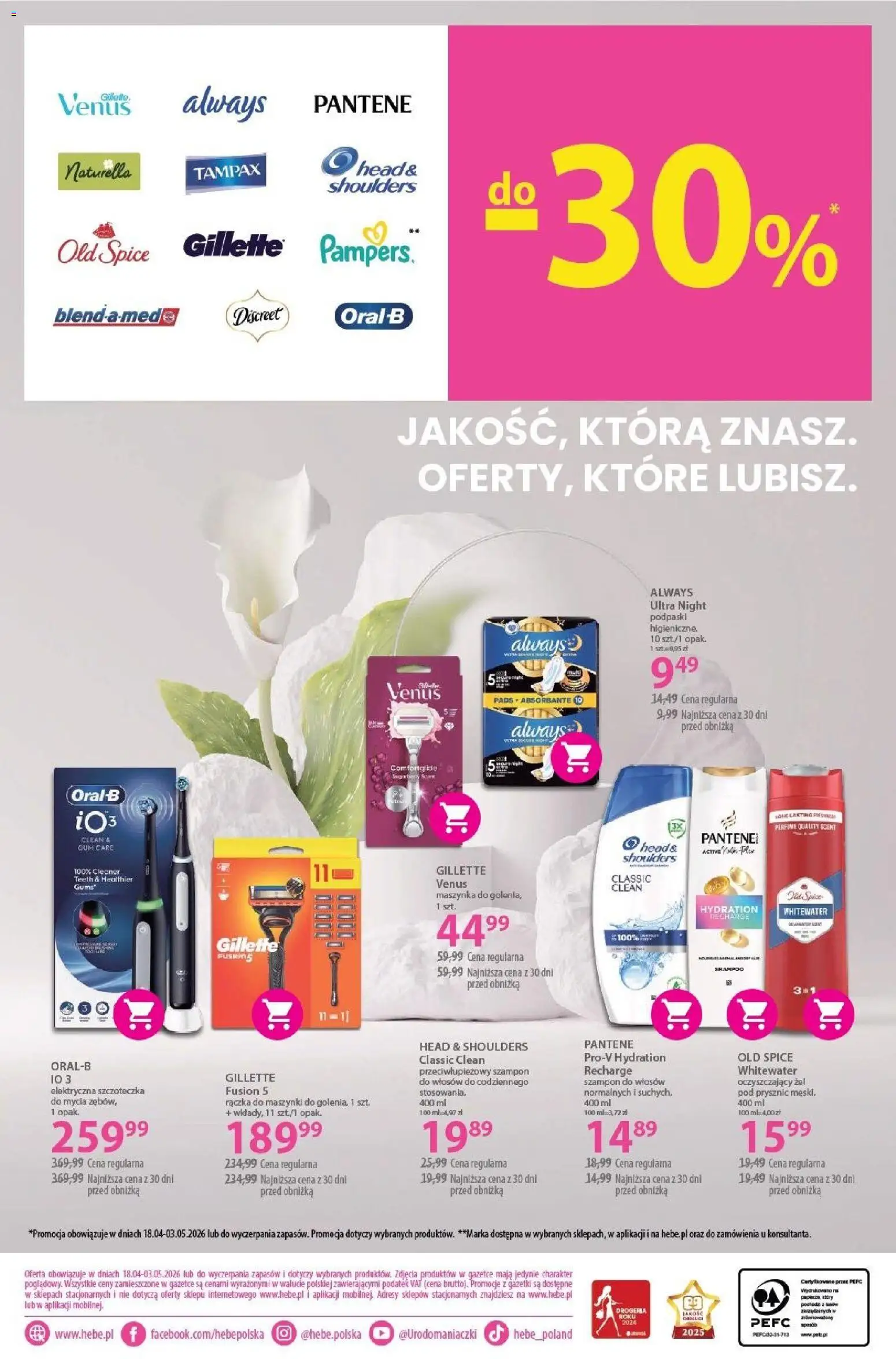 Hebe gazetka od 18.04.2026 | Strona: 22 | Produkty: Podpaski, Maszynki do golenia, Szampon, Żel pod prysznic