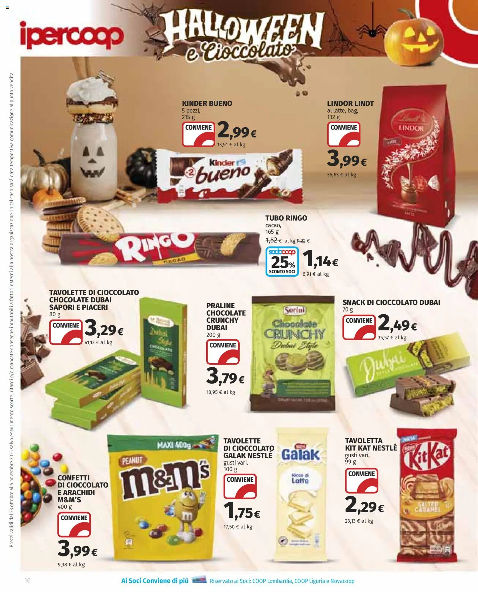 Volantino Ipercoop del 23.10.2025 | Pagina: 16 | Prodotti: Cioccolato, Tubo, Data, Arachidi