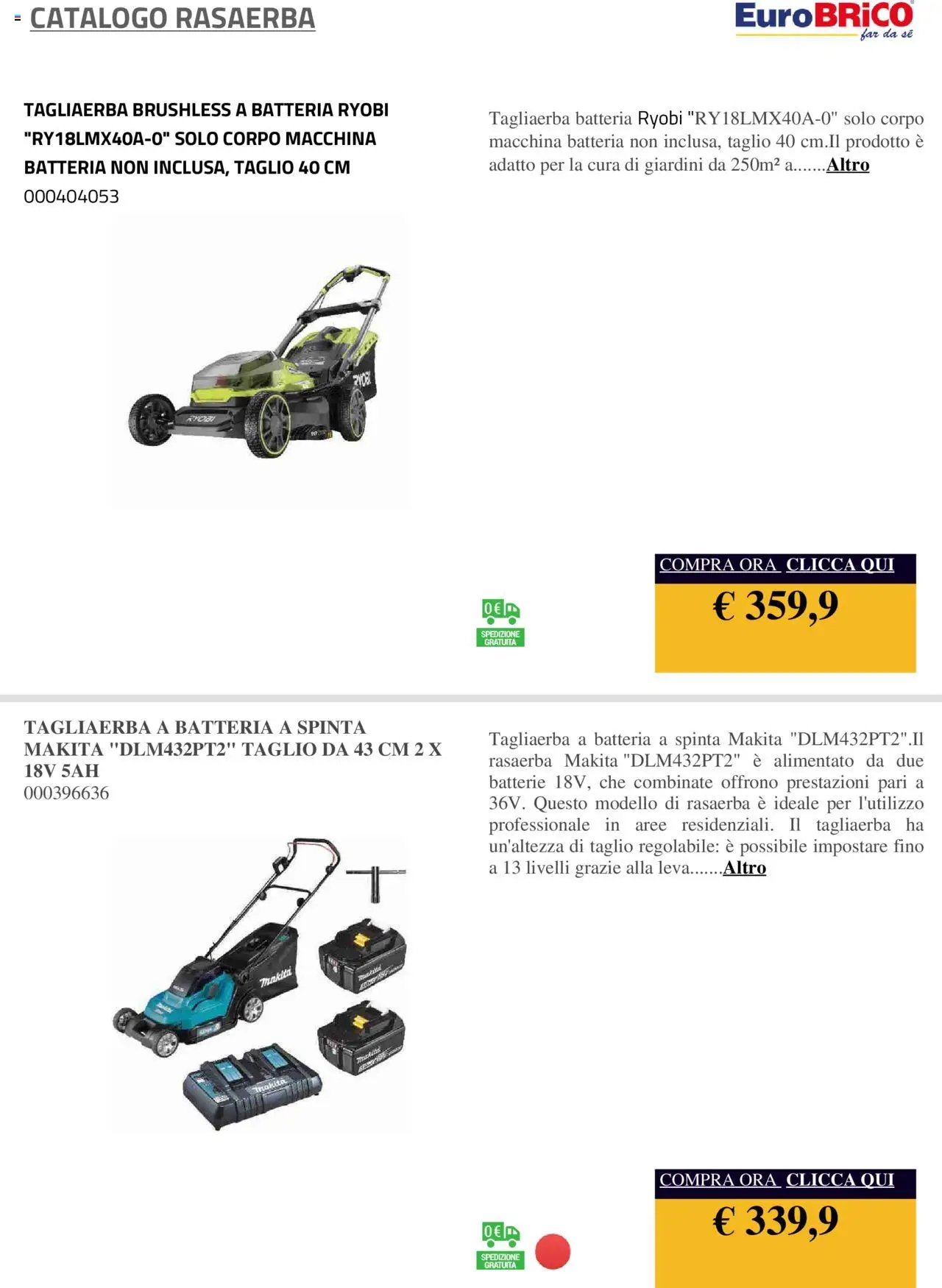 Volantino Eurobrico del 23.07.2025 | Pagina: 30 | Prodotti: Rasaerba, Batteria, Batterie