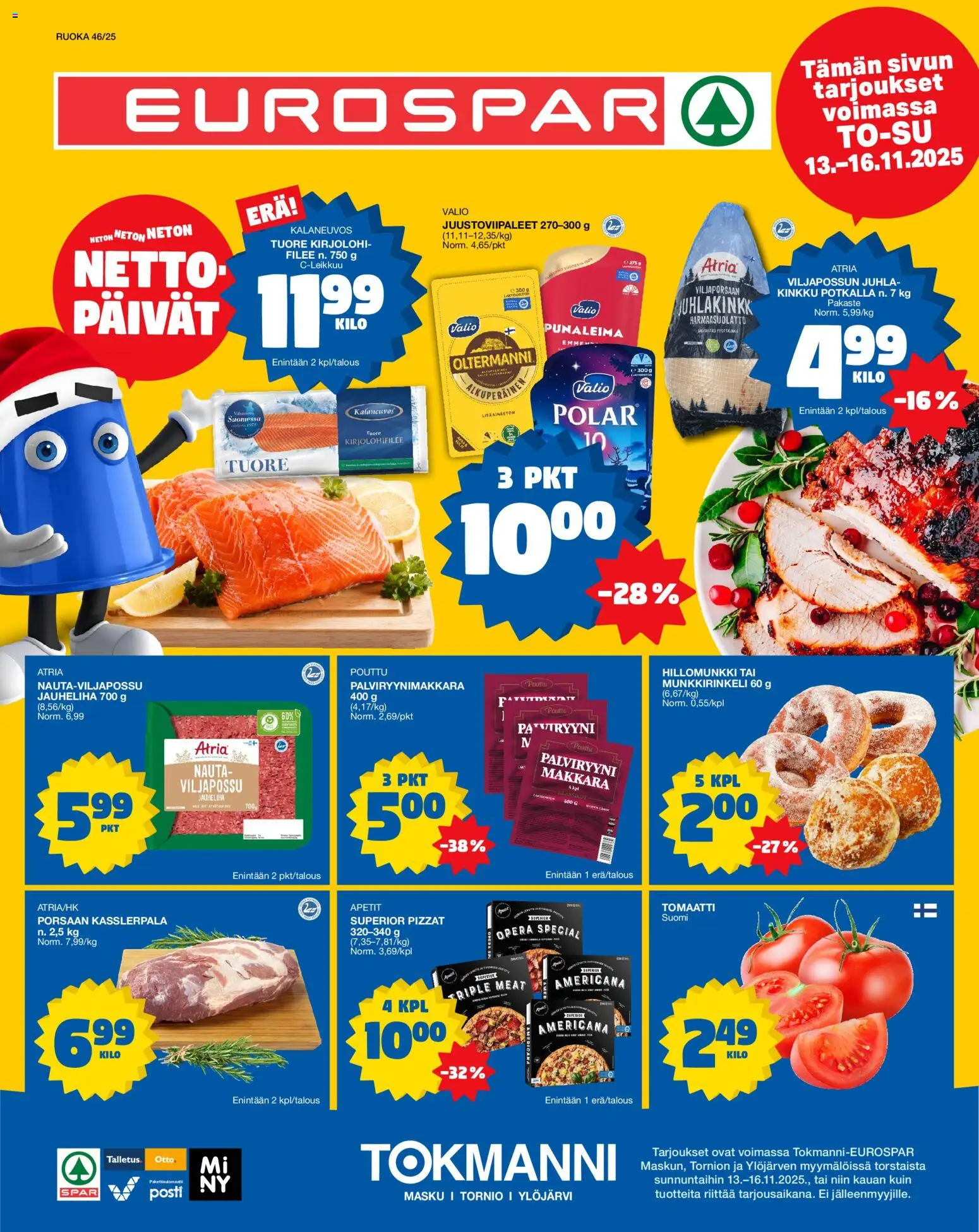 Tokmanni - EUROSPAR Ylöjärvi Ruokasanomat – voimassa 13.11.2025 alkaen | Sivu: 1 | Tuotteet: Kirjolohi, Jauheliha, Makkara, Pizza