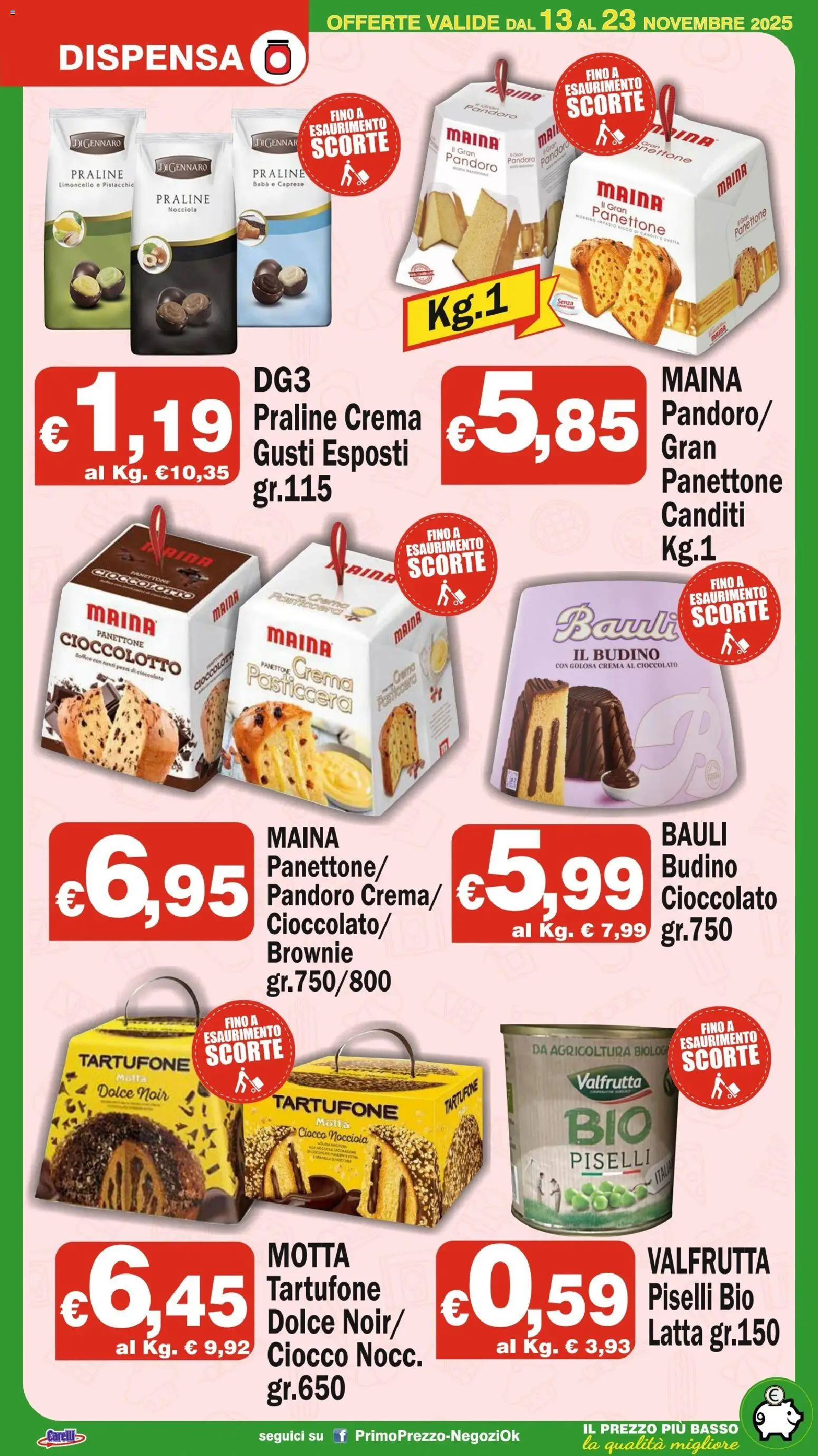 Volantino Primo Prezzo del 13.11.2025 | Pagina: 19 | Prodotti: Crema, Cioccolato, Pandoro, Piselli