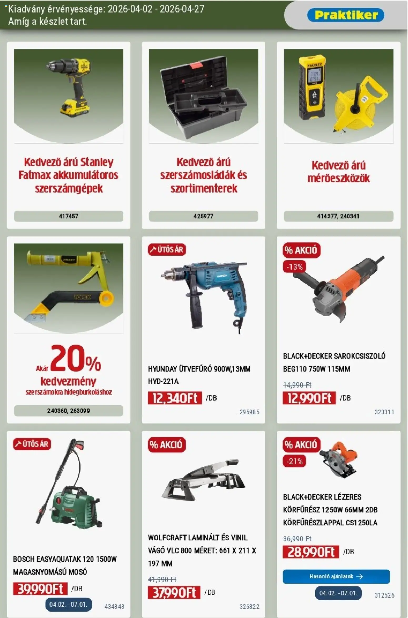 Praktiker akciós ujság - amely érvényes a következő dátumtól: 02.04.2026 | Oldal: 21 | Termékek: Ütvefúró, Vágó, Sarokcsiszoló, Magasnyomású mosó