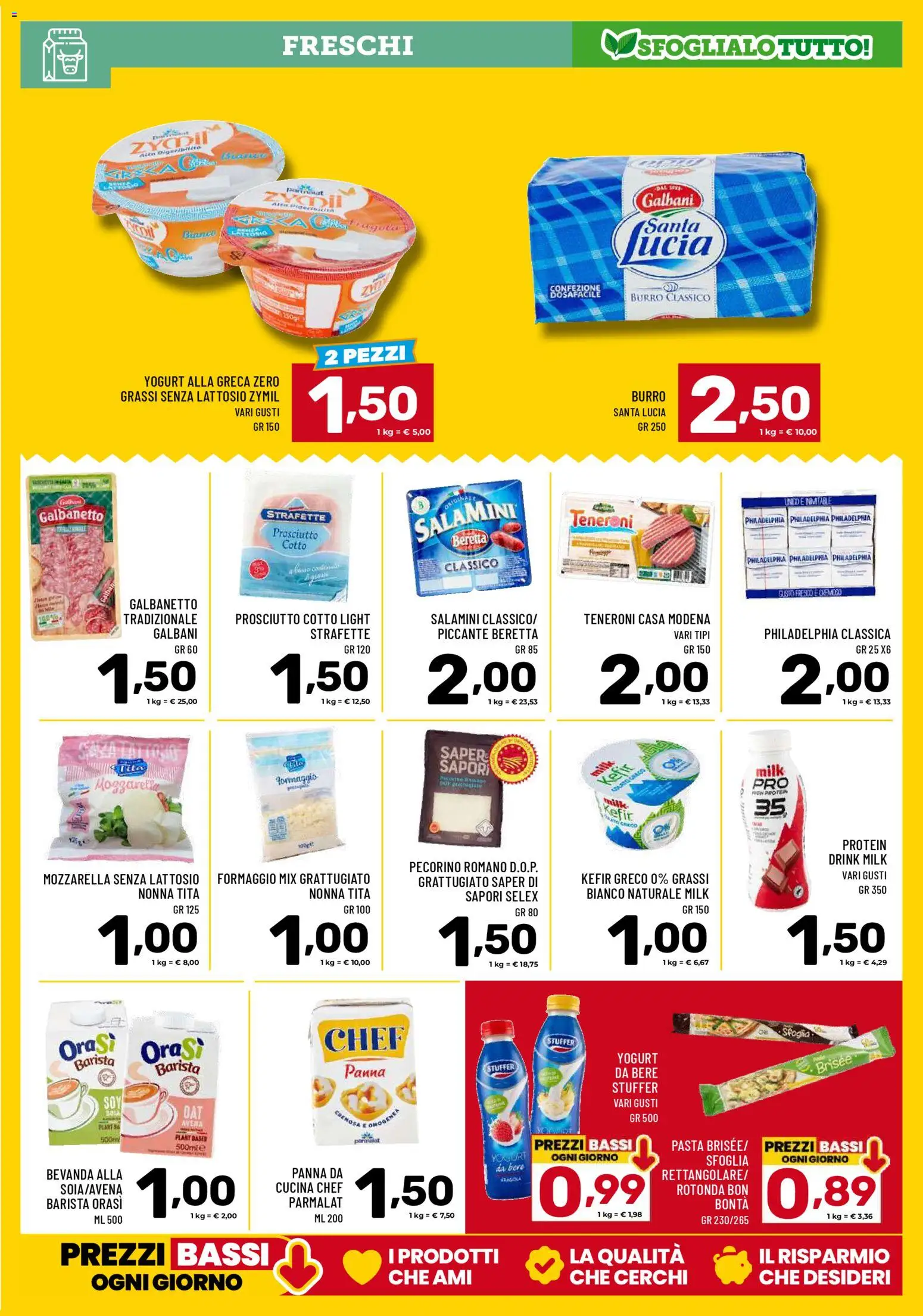 Volantino Il Centesimo del 07.04.2026 | Pagina: 7 | Prodotti: Mozzarella senza lattosio, Formaggio, Prosciutto, Pecorino Romano