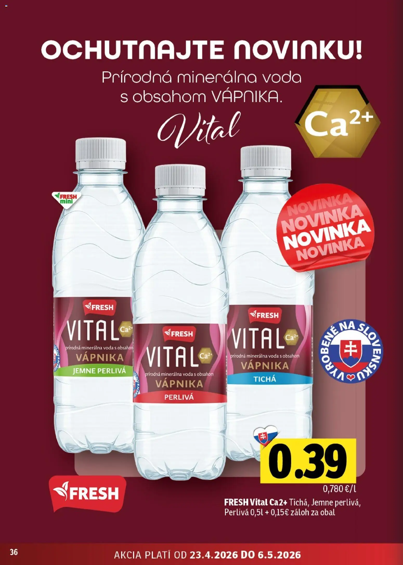 Nové Fresh akcie – leták je platný od 23.04.2026 | Strana: 36 | Produkty: Voda, Minerálna voda