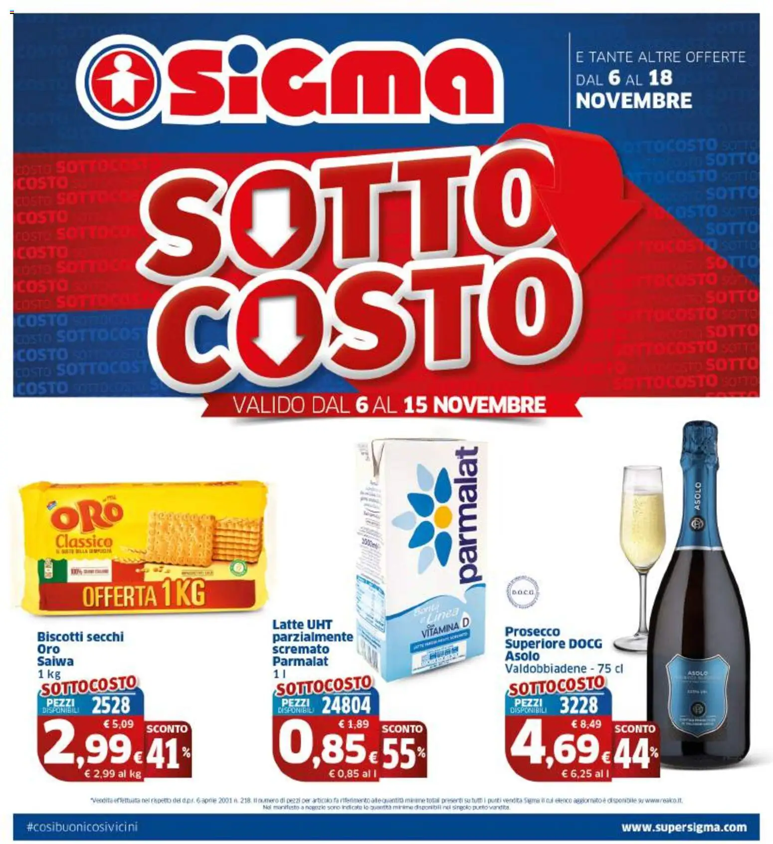 Volantino SIGMA del 06.11.2025 | Pagina: 1 | Prodotti: Biscotti, Prosecco, Latte