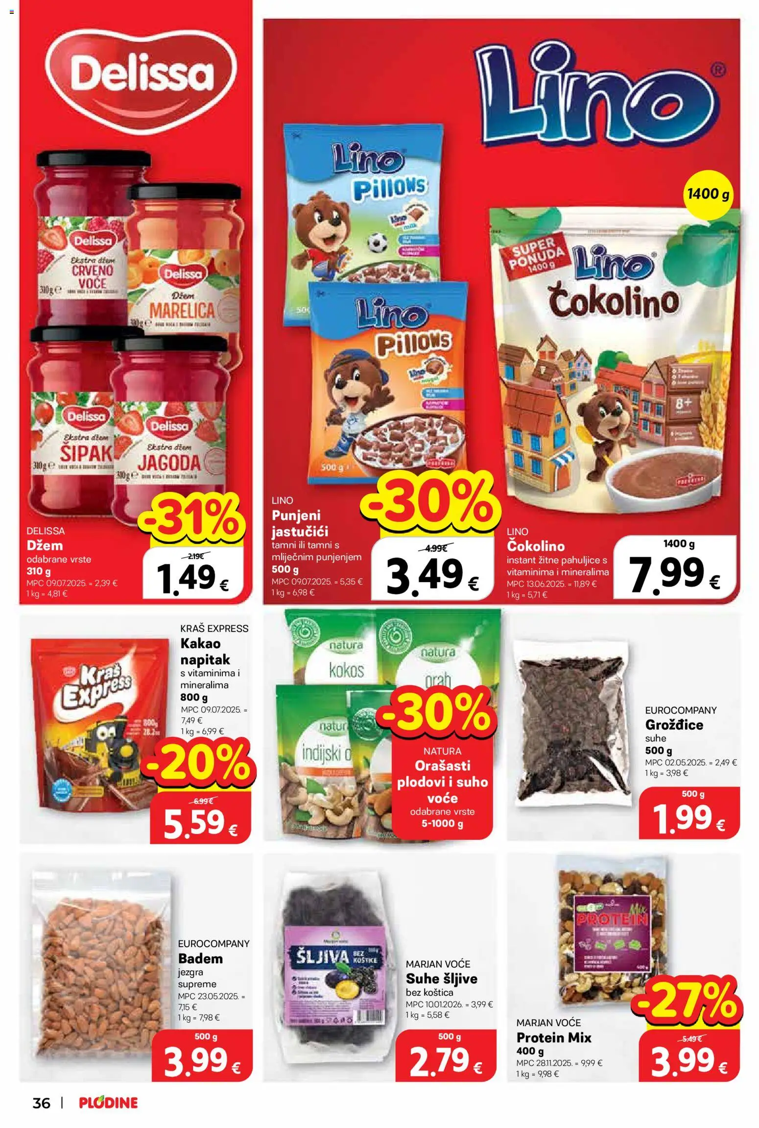 Plodine katalog | vrijedi od 08.04.2026 | Stranica: 36 | Proizvodi: Šljiva, Pahuljice, Grožđice, Kakao