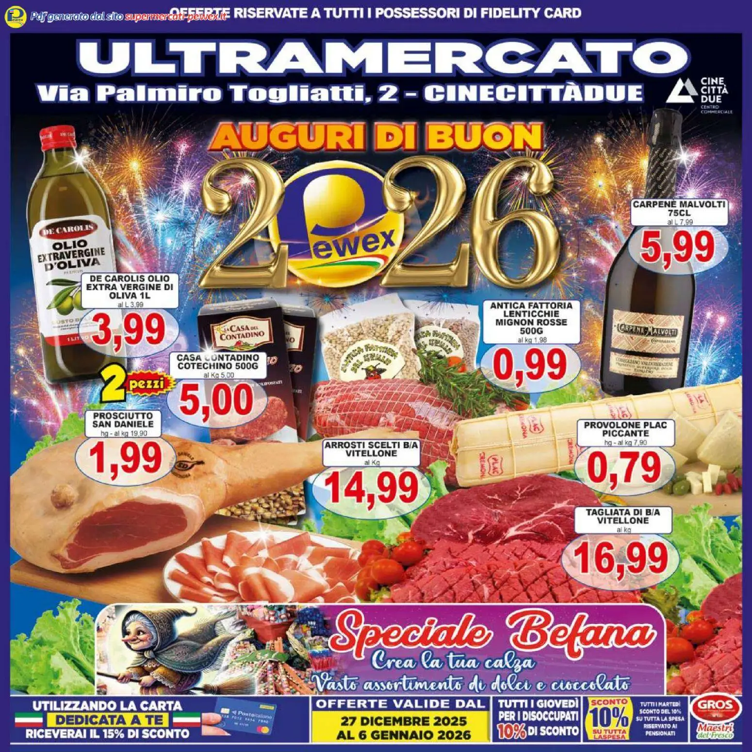 Volantino Pewex del 27.12.2025 | Pagina: 1 | Prodotti: Provolone, Olio, Olio extra vergine, Cotechino
