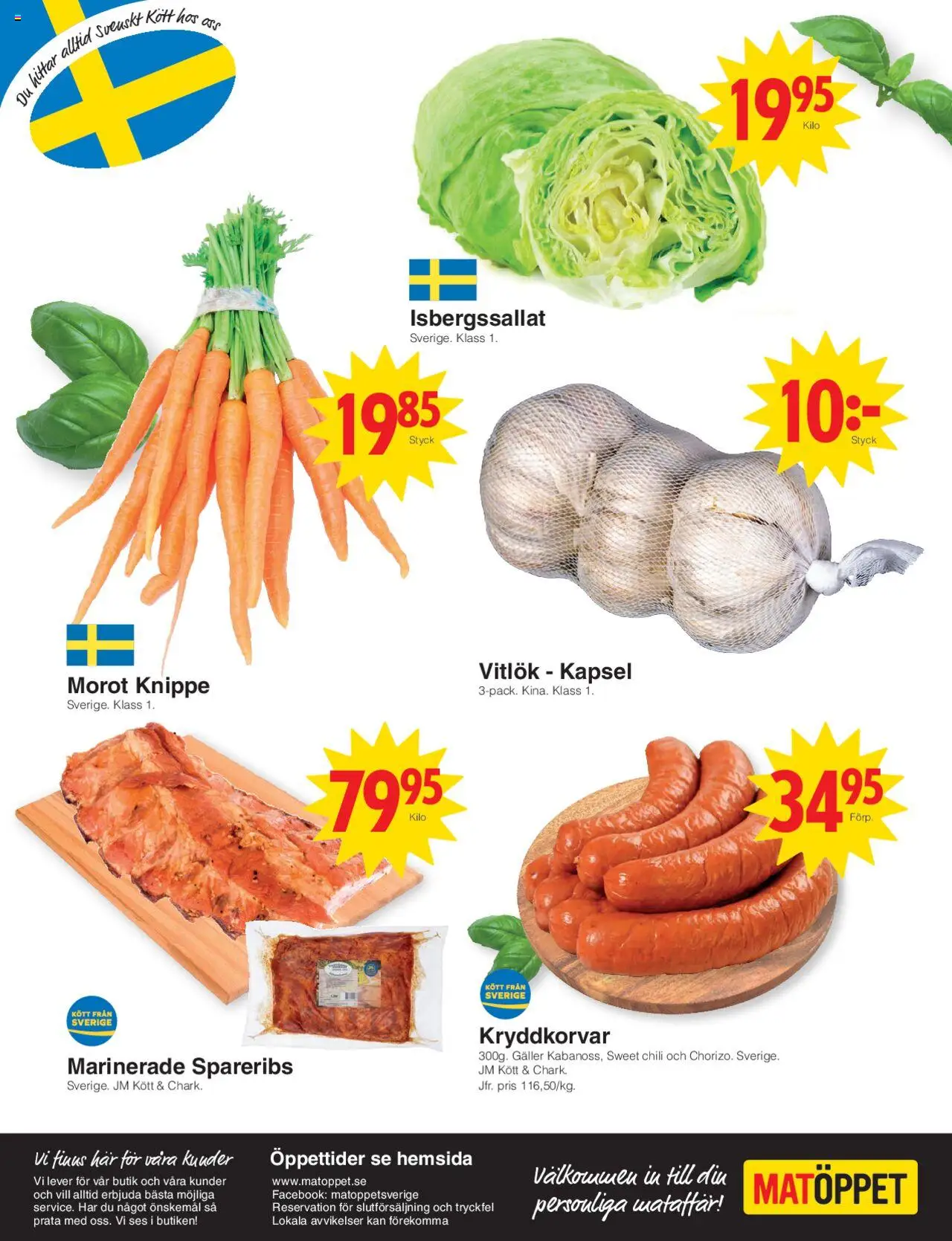 Matöppet reklamblad aktuell från 14.07.2025 | Sida: 4 | Produkter: Galler, Chili, Vitlök, Morot