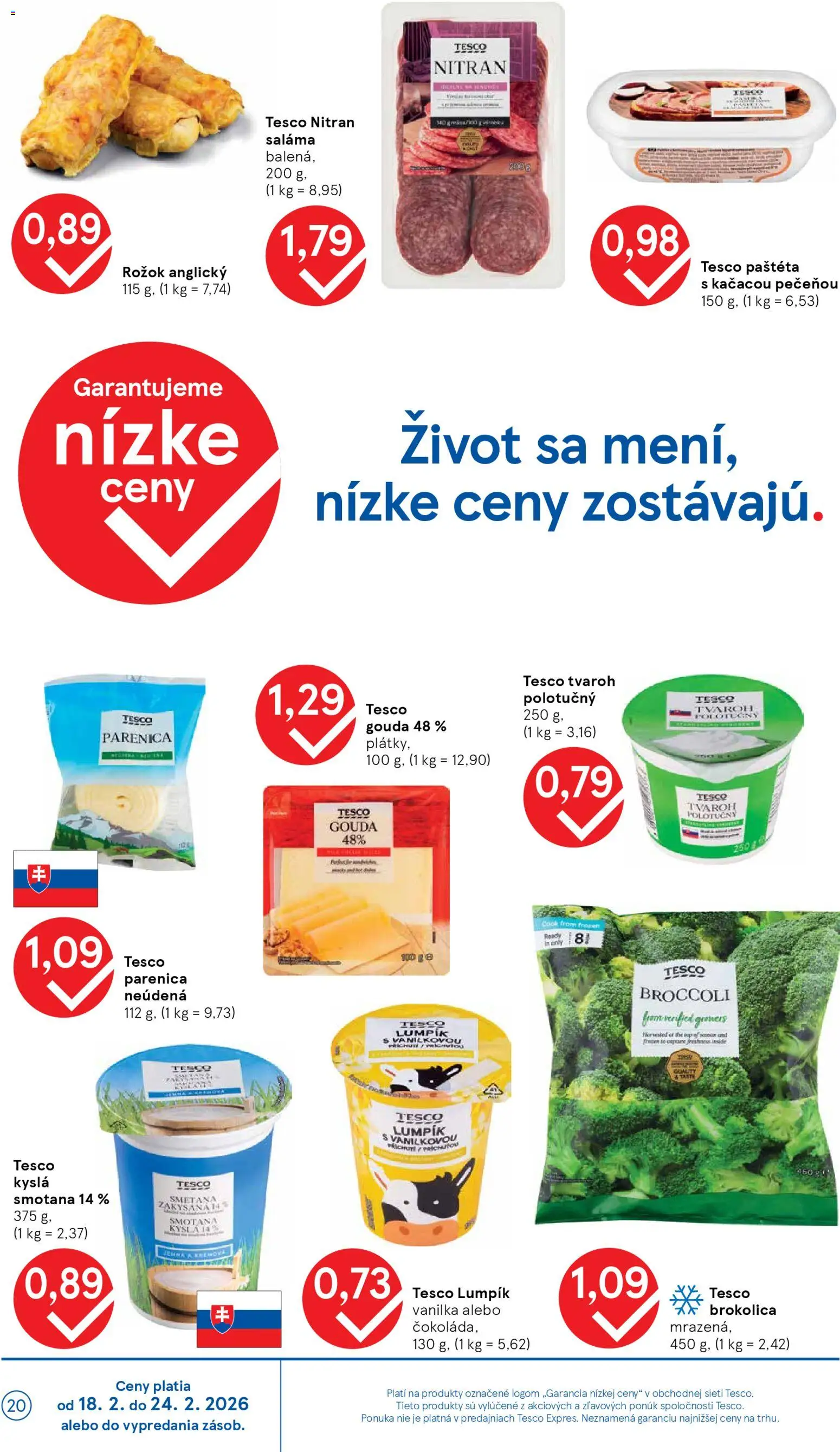 Nové Tesco akcie – leták je platný od 18.02.2026 | Strana: 20 | Produkty: Saláma, Gouda, Čokoláda, Tvaroh