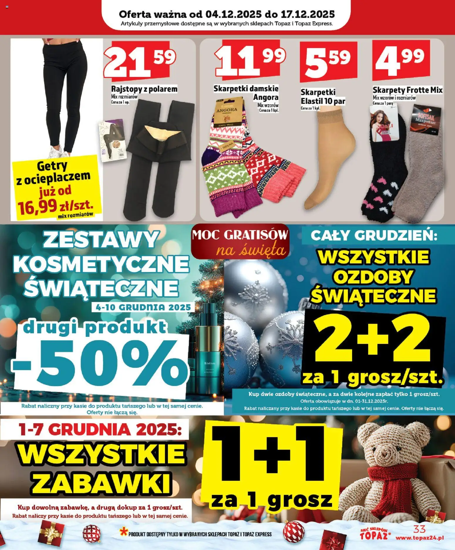 Topaz Gazetka MAZ od 04.12.2025 | Strona: 33 | Produkty: Skarpety, Rajstopy, Ozdoby świąteczne, Artykuły przemysłowe