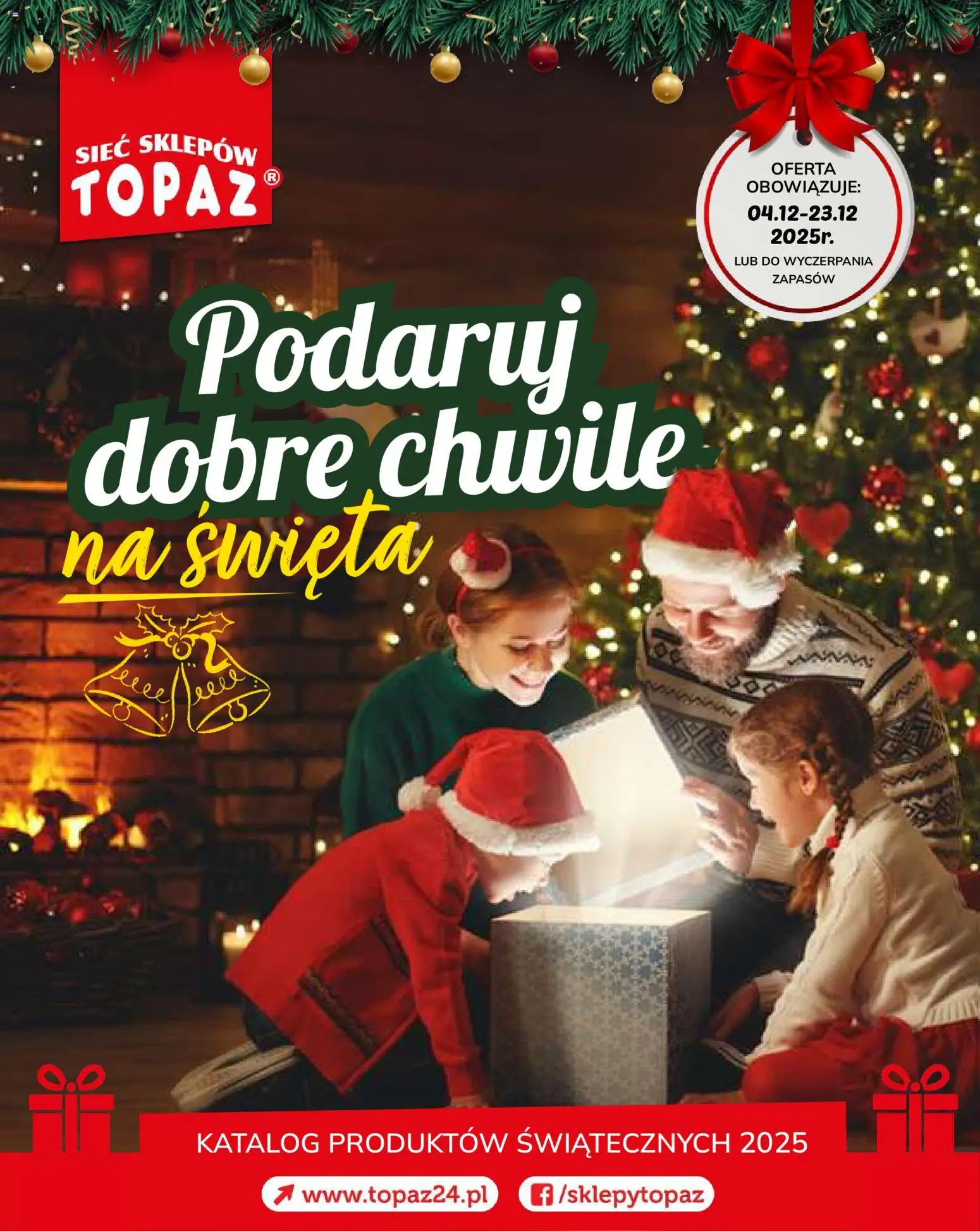 Topaz Gazetka - Podaruj dobre chwile od 04.12.2025 | Strona: 1