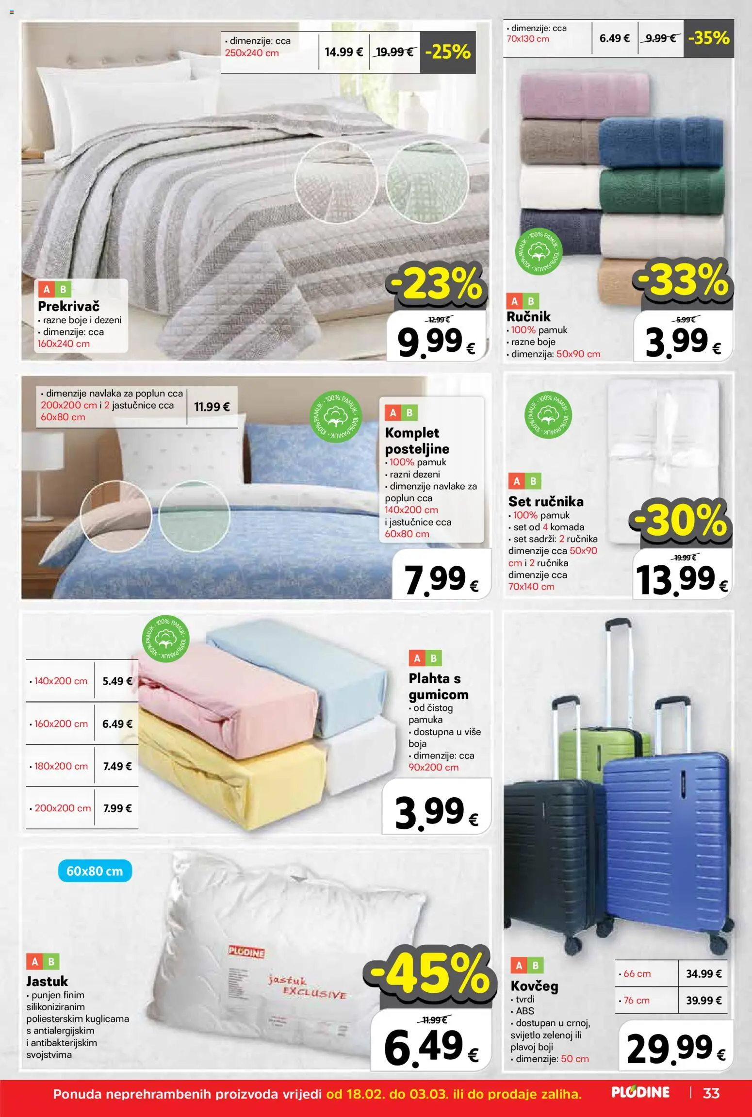 Plodine katalog | vrijedi od 18.02.2026 | Stranica: 33 | Proizvodi: Jastuk, Ručnik, Plahta, Poplun