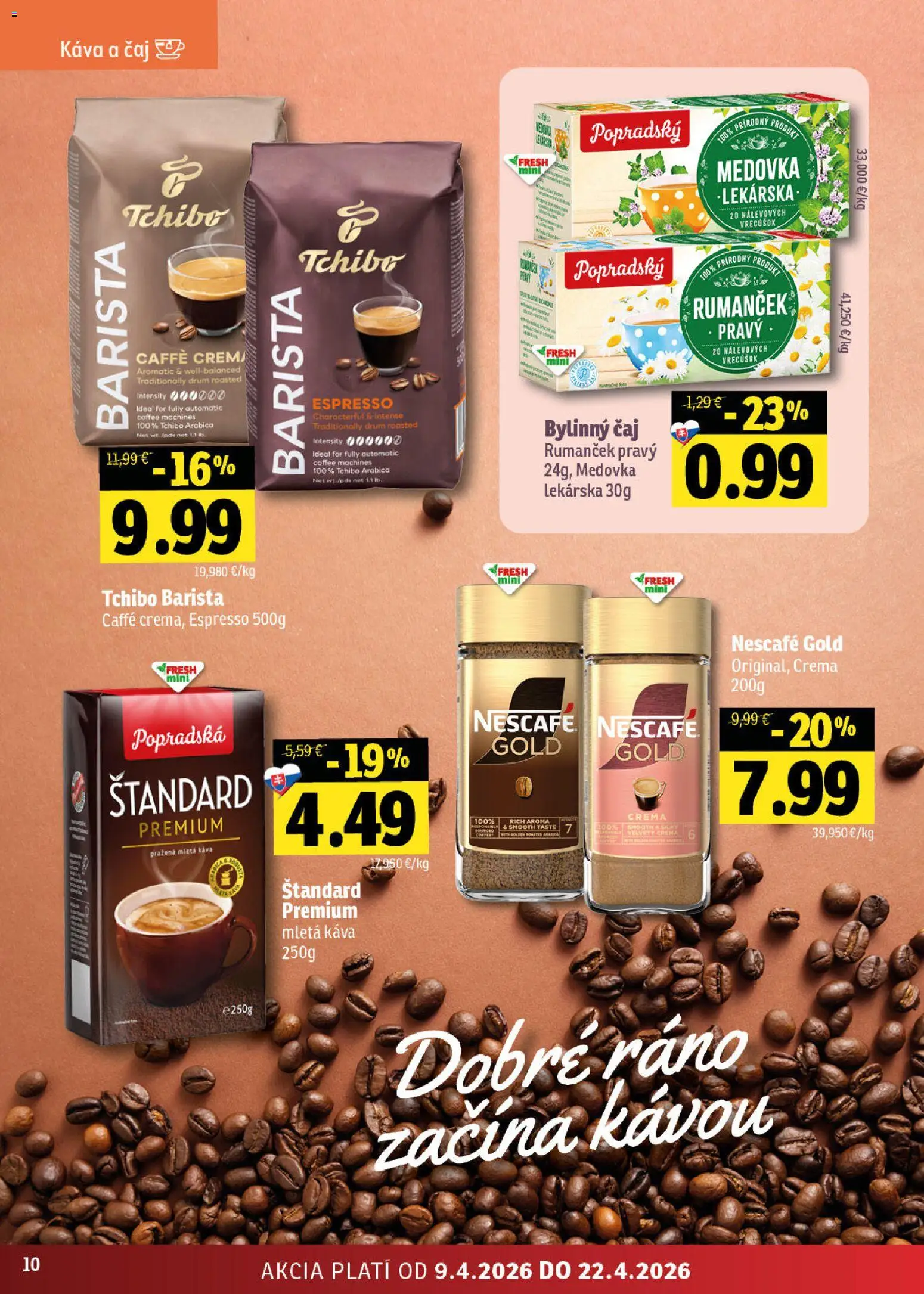 Nové Fresh akcie – leták je platný od 09.04.2026 | Strana: 10 | Produkty: Káva, Barista, Čaj, Nescafé Gold