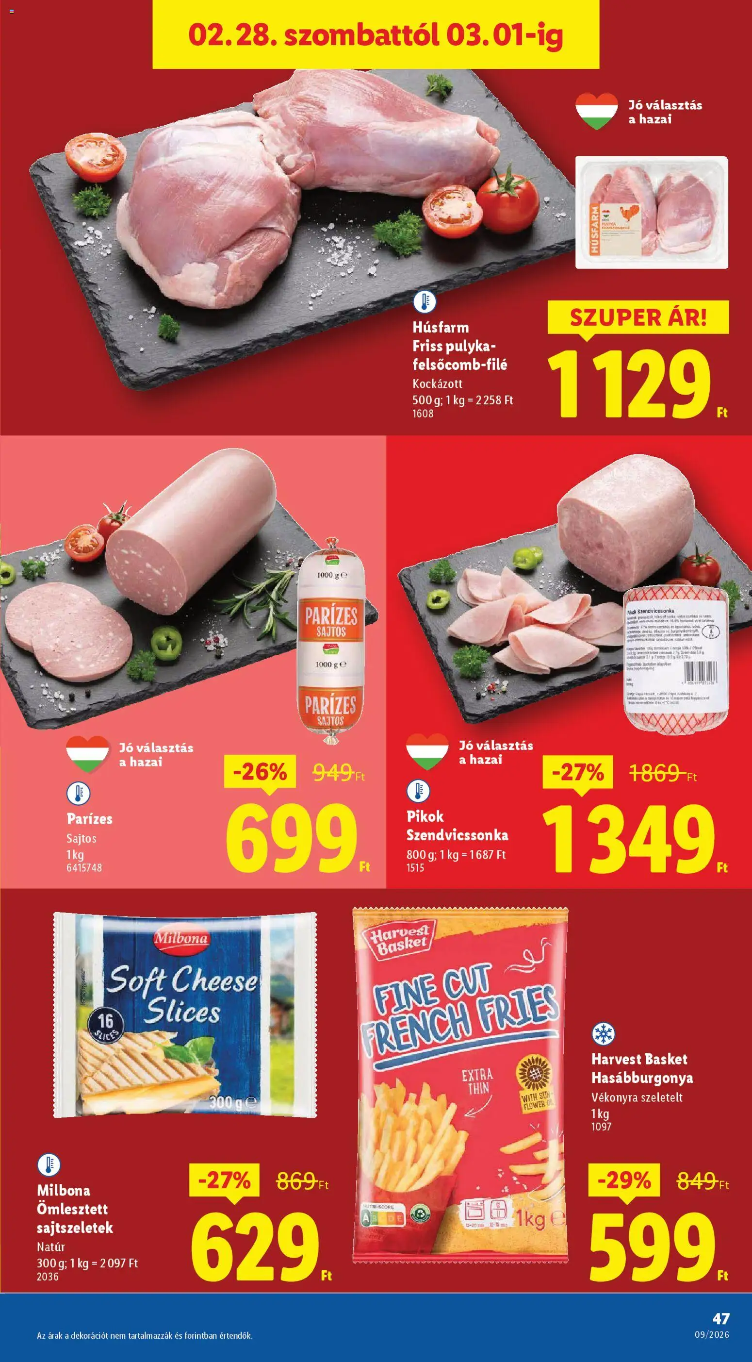 Lidl akciós ujság - amely érvényes a következő dátumtól: 26.02.2026 | Oldal: 47 | Termékek: Pick, Hasábburgonya