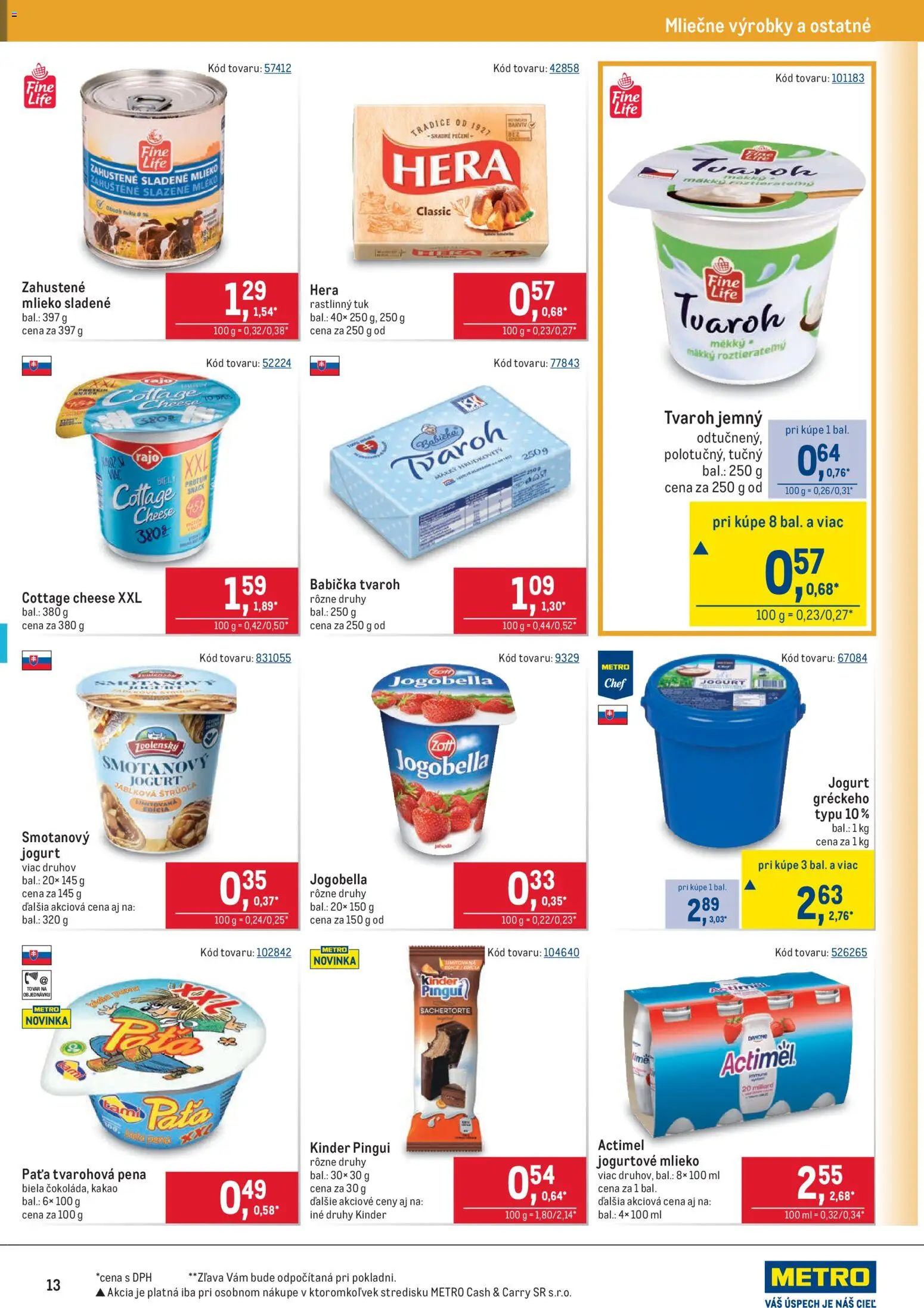 Nové Metro akcie – leták je platný od 10.12.2025 | Strana: 13 | Produkty: Jogurt, Kinder, Tvaroh, Actimel