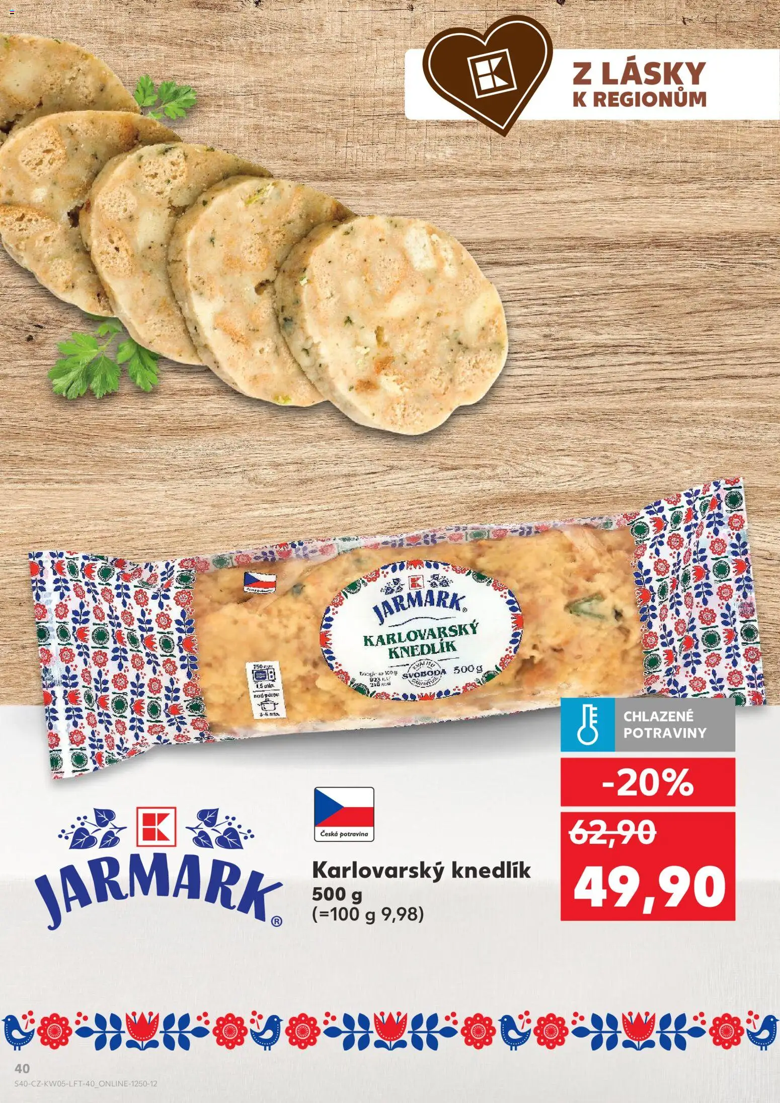 Kaufland leták - Liberec od 28.01.2026 | Strana: 40 | Produkty: Karlovarský knedlík, Potraviny