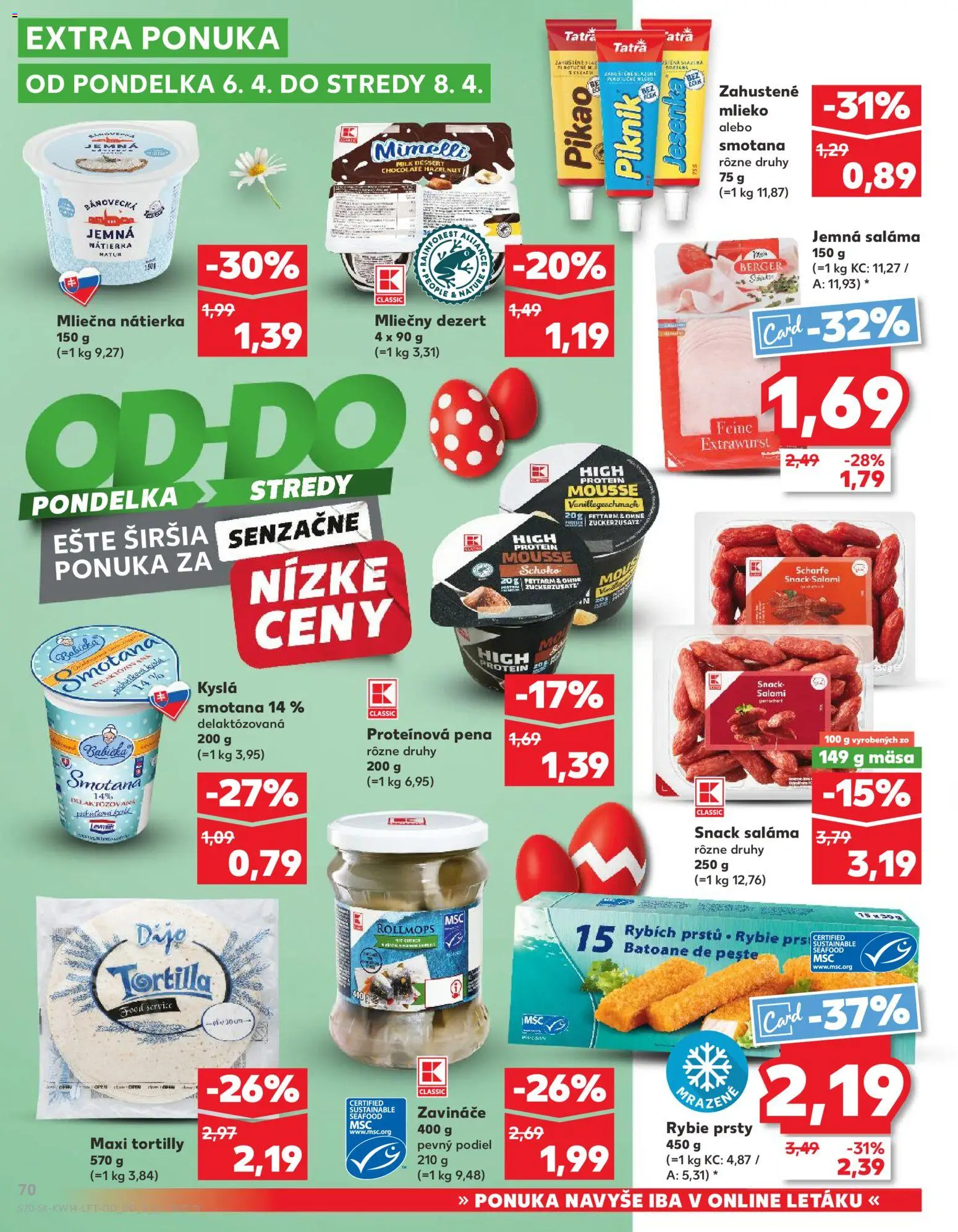 Nové Kaufland akcie – leták je platný od 01.04.2026 | Strana: 70 | Produkty: Saláma, Tortilla, Smotana, Protein