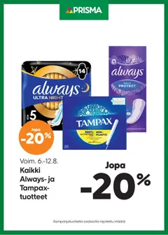 Katso Prisma tarjoukset Always/Tampax voimassa alkaen 06.08.2025