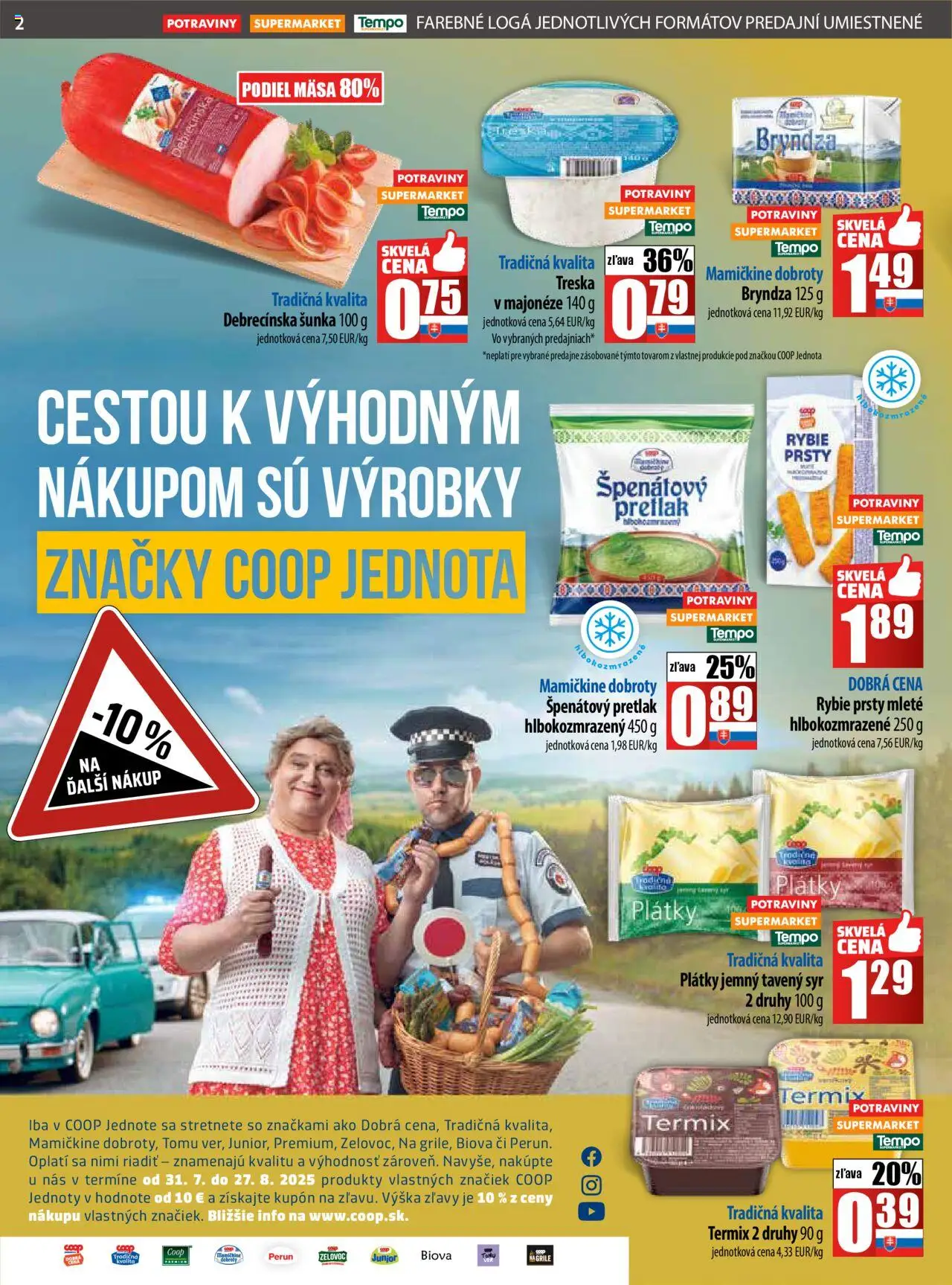 COOP Jednota leták │ platný od 31.07.2025 | Strana: 2 | Produkty: Syr, Šunka, Bryndza, Treska