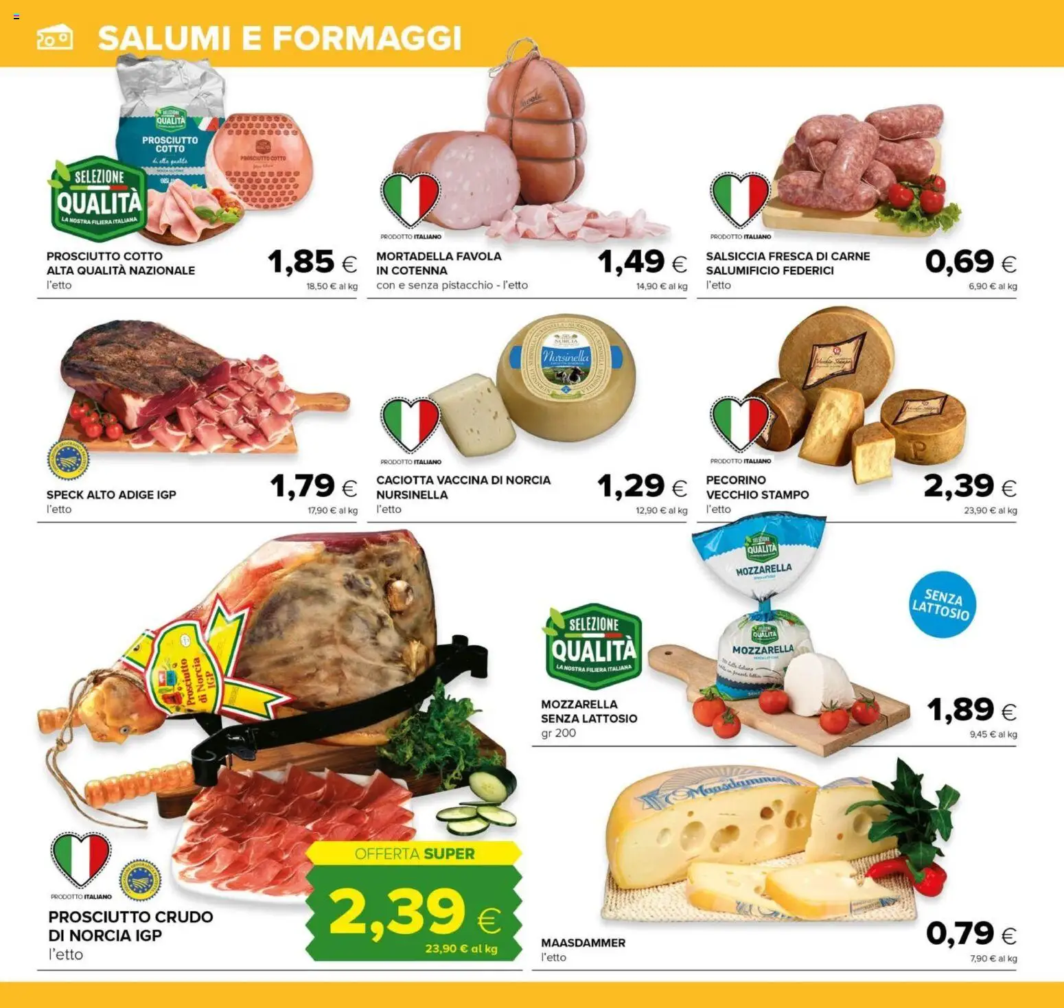 Volantino Tigre del 23.04.2026 | Pagina: 10 | Prodotti: Speck, Prosciutto Crudo, Mozzarella, Mortadella