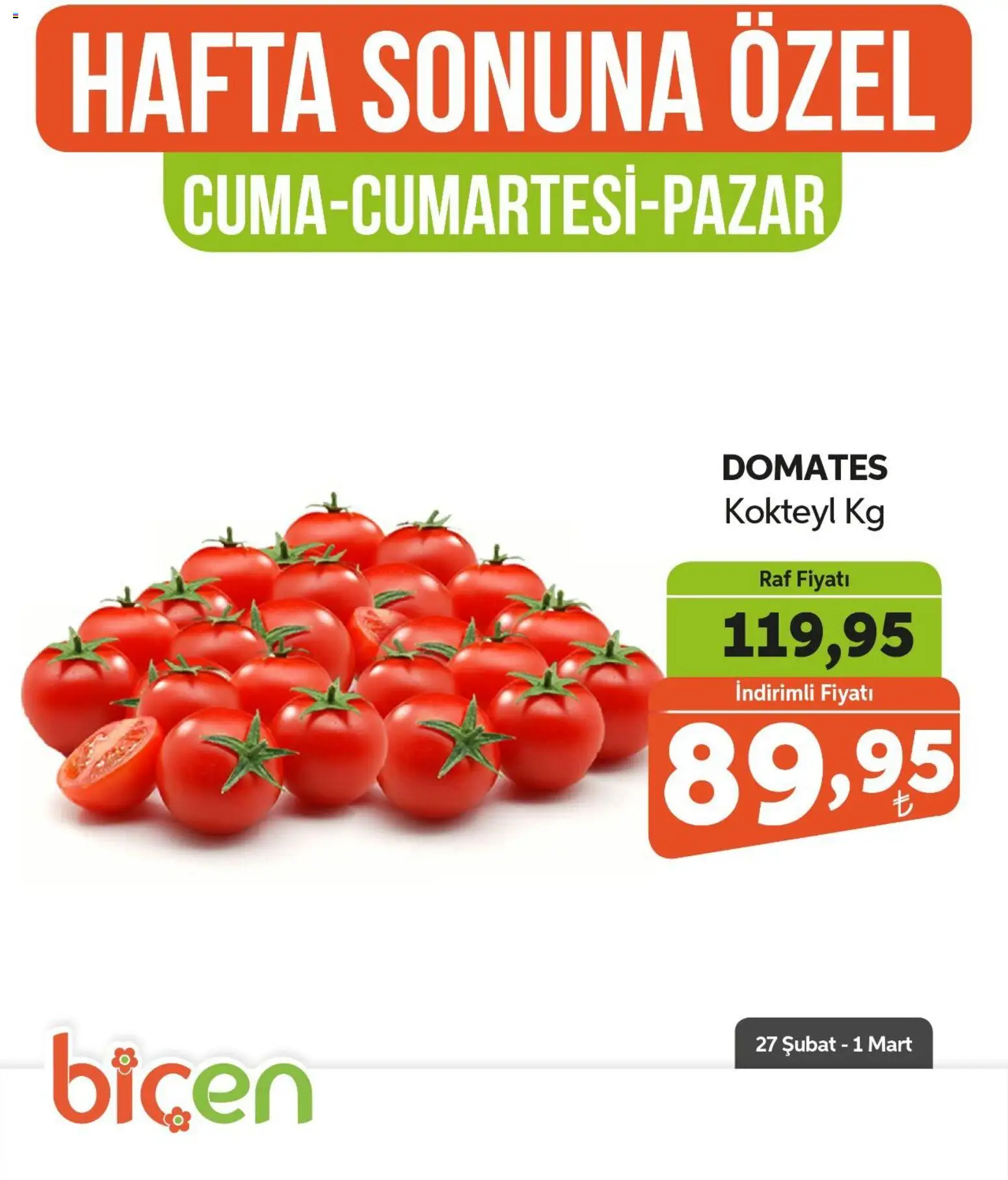 Biçen Market - Hafta Sonuna Özel  - 27.02.2026 tarihinden itibaren geçerlidir | Sayfa: 11 | Ürünler: Raf, Domates