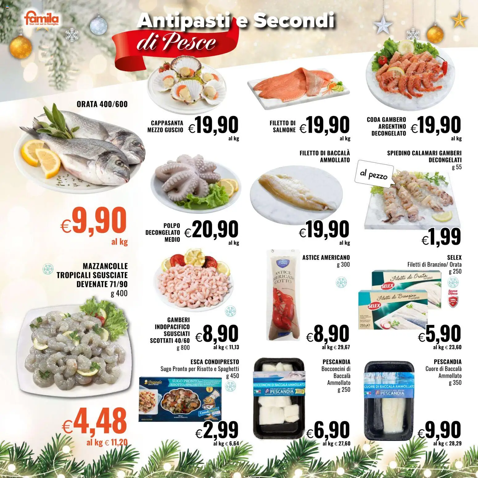 Volantino Famila del 11.12.2025 | Pagina: 6 | Prodotti: Salmone, Pesce, Mazzancolle, Branzino