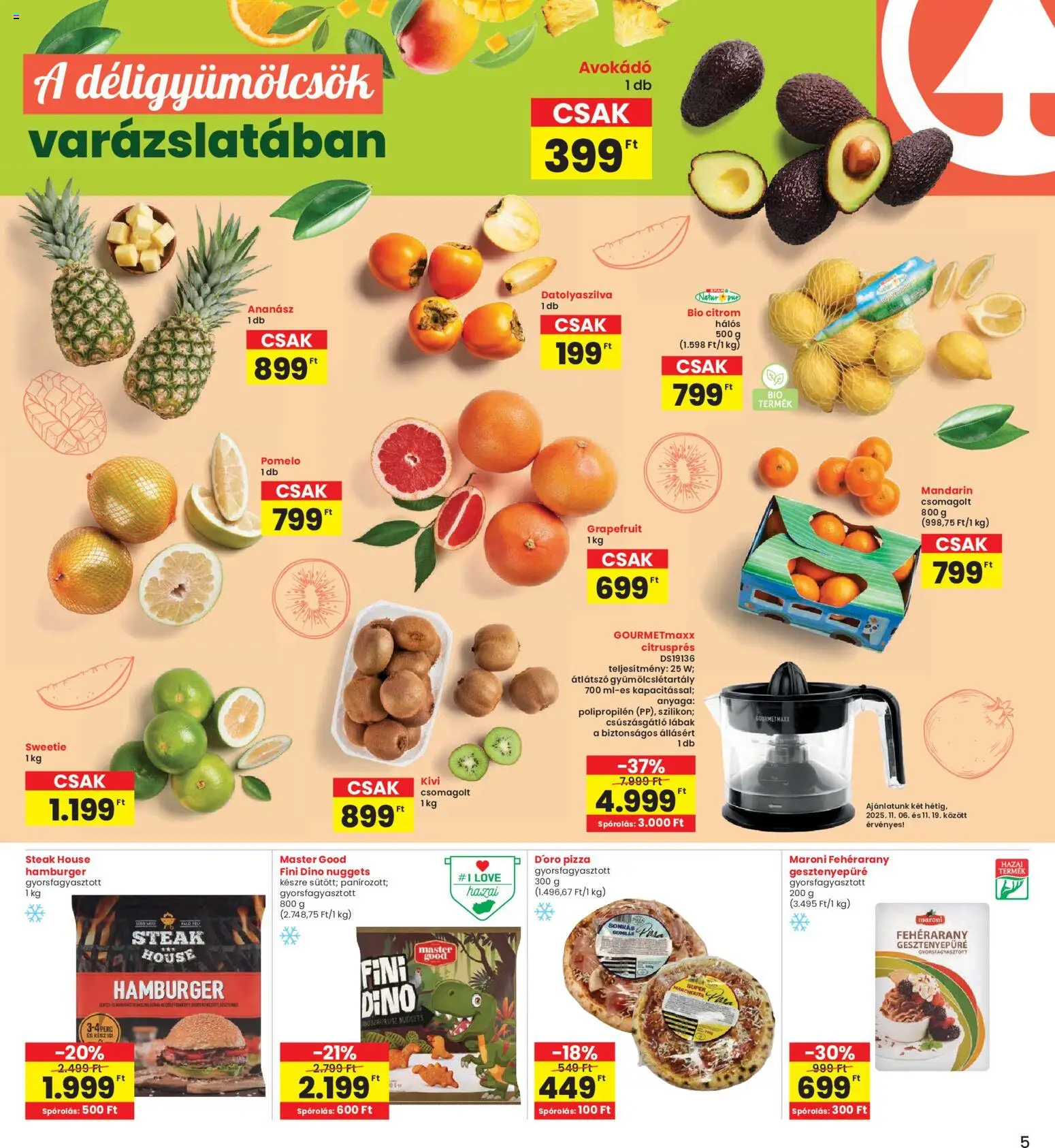 Interspar akciós ujság - amely érvényes a következő dátumtól: 06.11.2025 | Oldal: 5 | Termékek: Datolyaszilva, Citrusprés, Grapefruit, Citrom