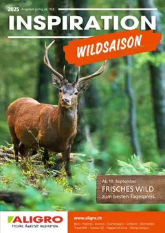 Vorschau von dem Prospekt - Aligro Aktionen Wildsaison Schlieren, Gossau SG, Frauenfeld, Rapperswil-Jona, Sargans, Bern, Brüttisellen, Pratteln, Emmen, Spreitenbach ab 13.08.2025