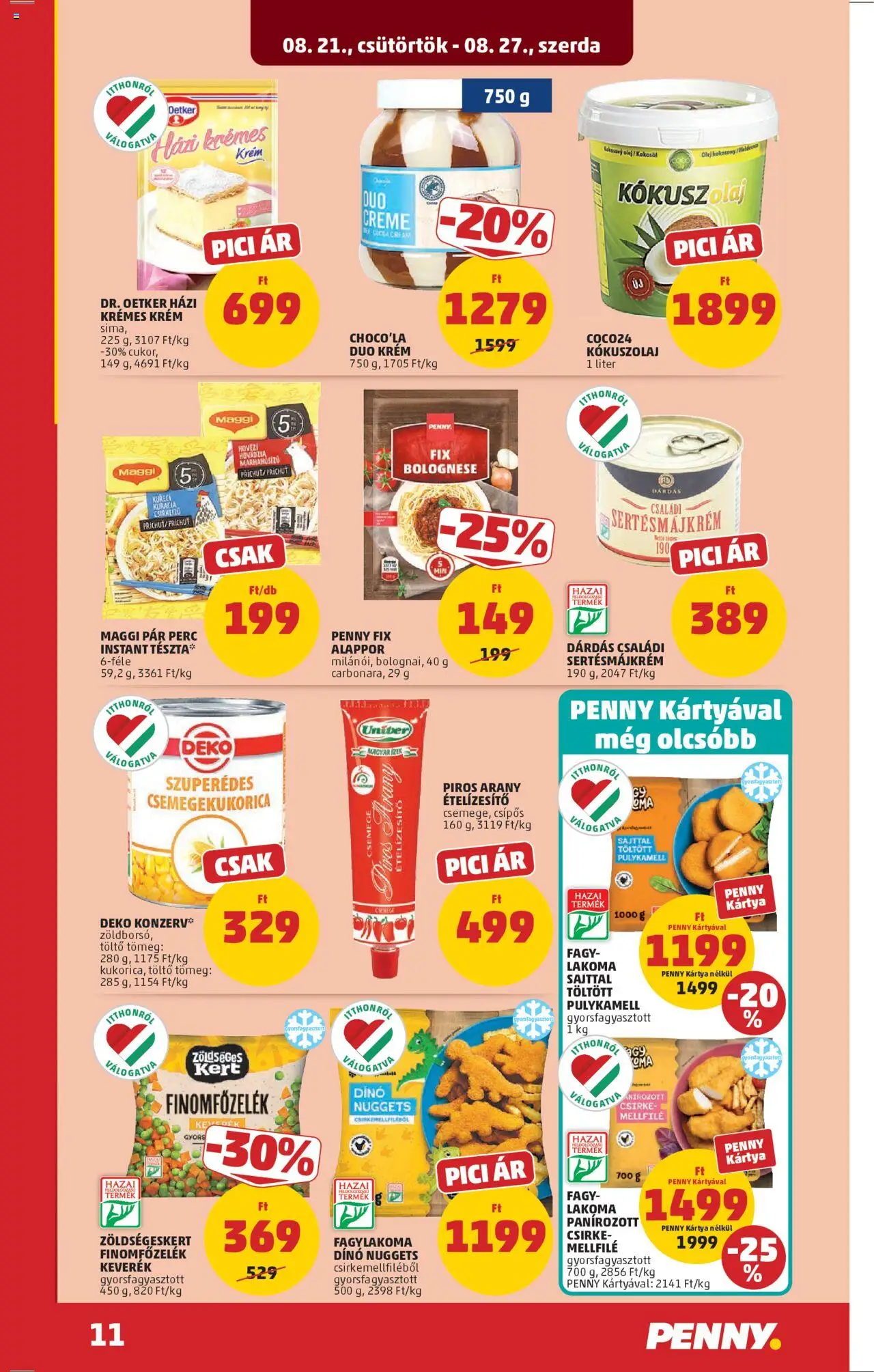 PENNY akciós ujság - amely érvényes a következő dátumtól: 21.08.2025 | Oldal: 13 | Termékek: Csemegekukorica, Töltő, Maggi, Tészta