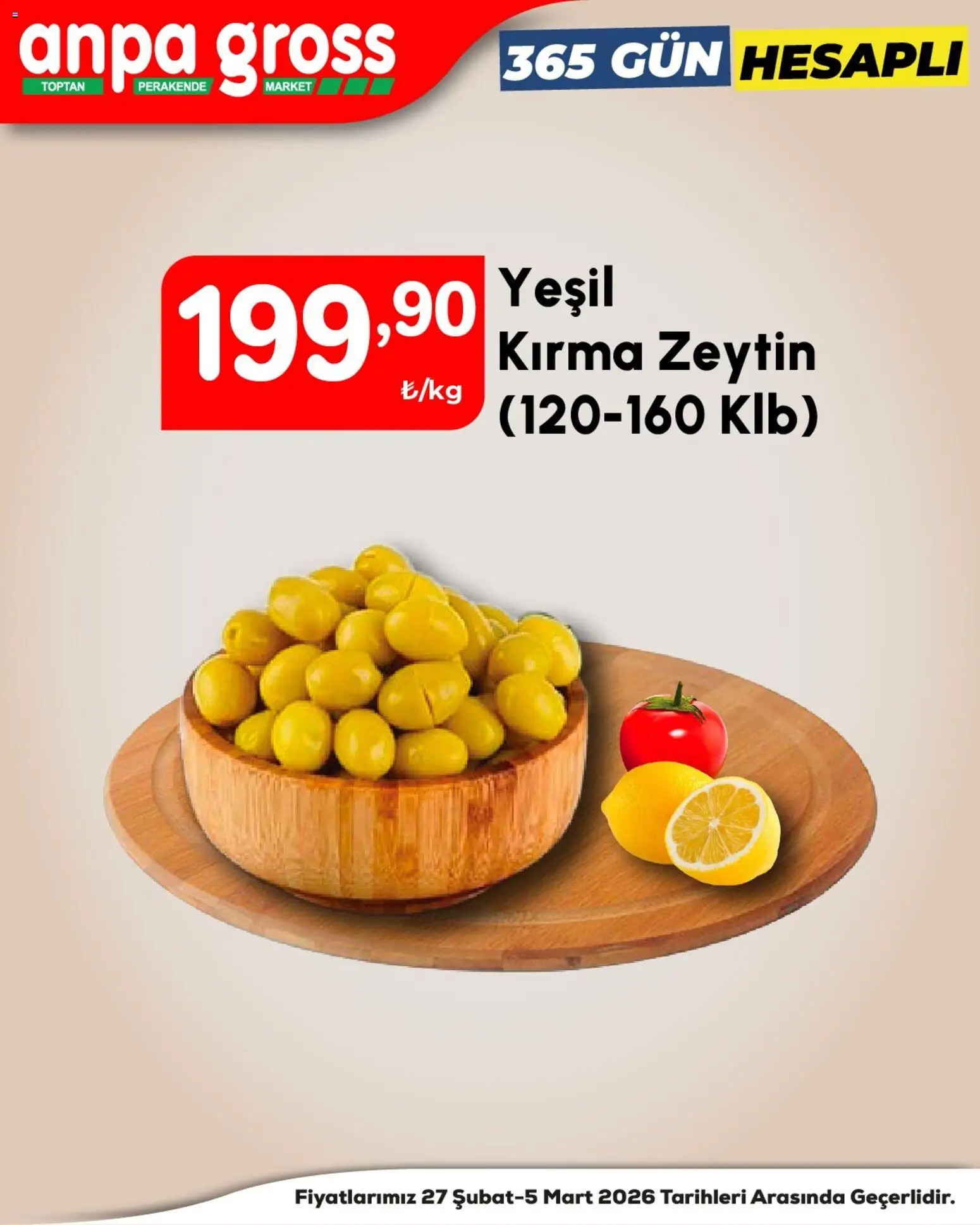Anpa Gross Katalog - 27.02.2026 tarihinden itibaren geçerlidir | Sayfa: 6 | Ürünler: Zeytin